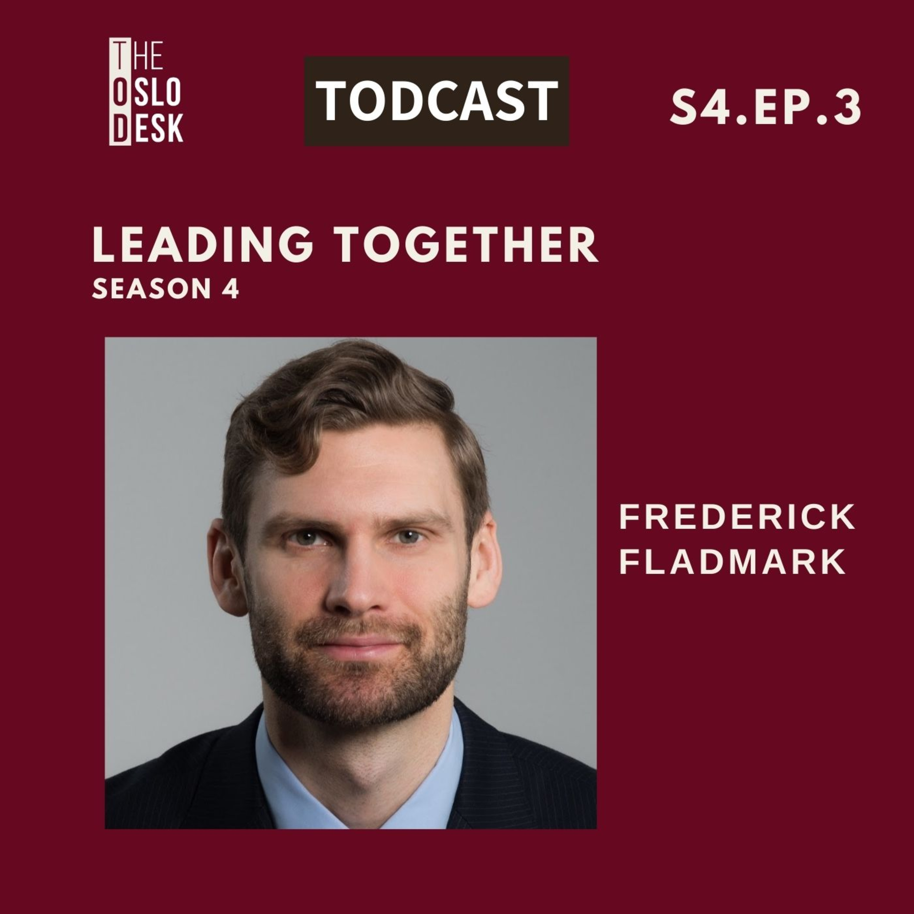 S4E3 Frederick Fladmark - "Leading together" by intent 