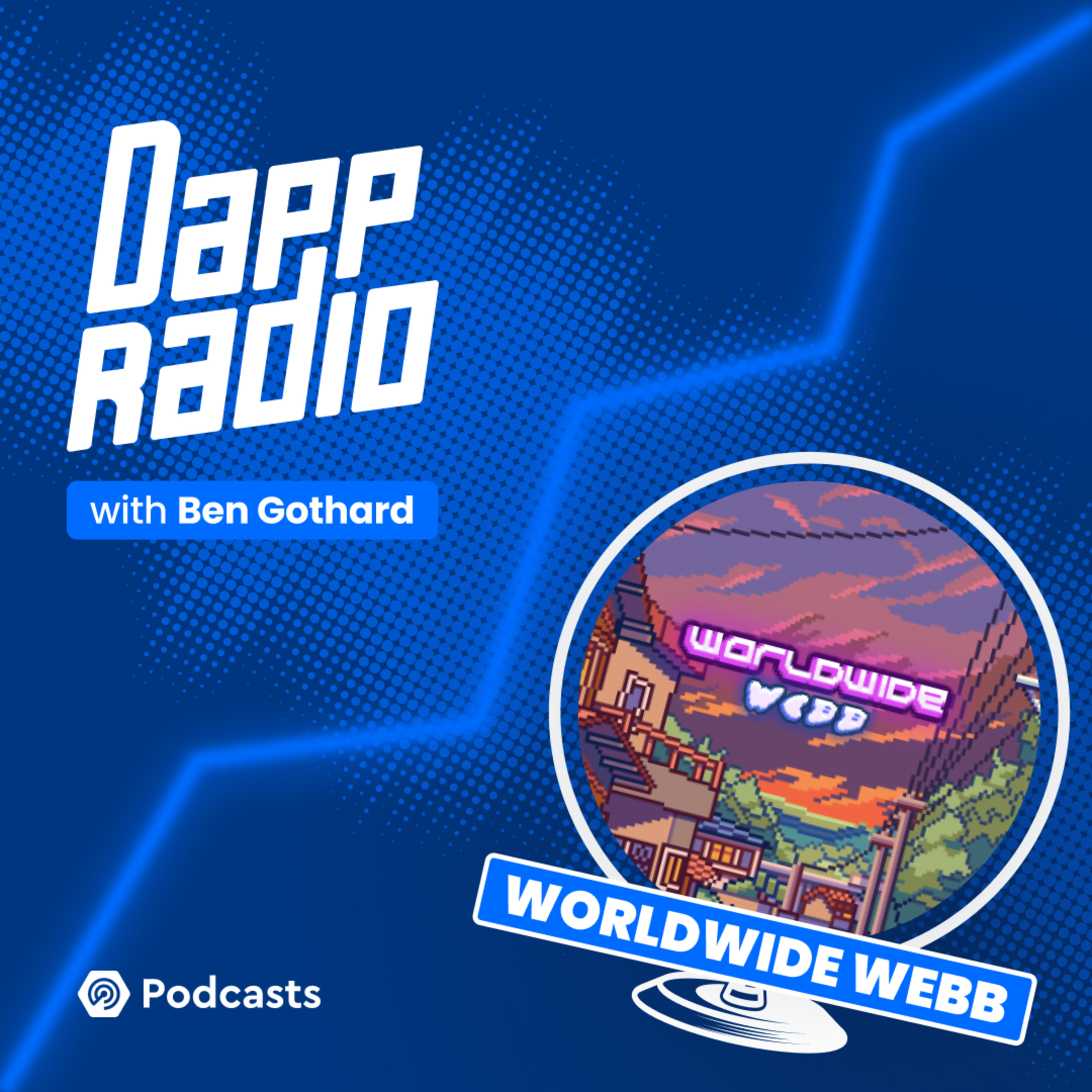 Worldwide Webb with founder hack3r.eth | DappRadio 004 episode artwork