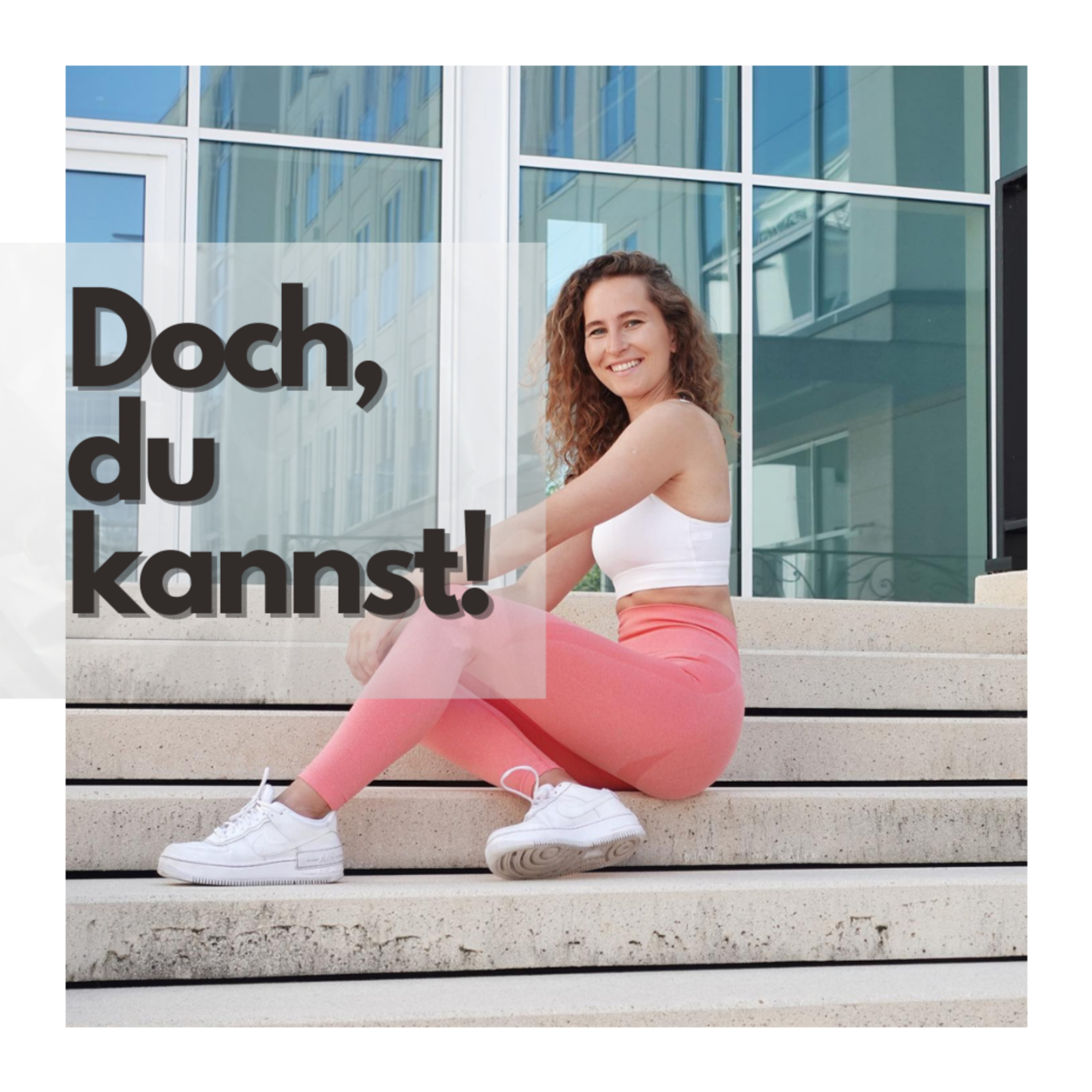 Doch, du kannst!