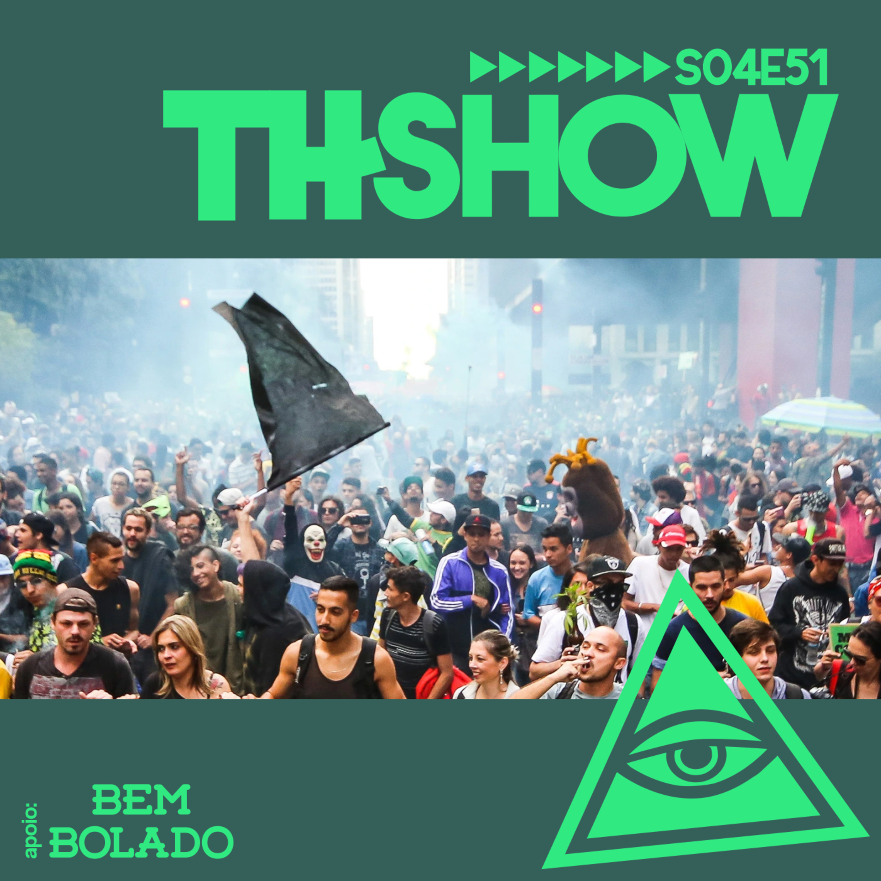 THShow s04e51 - A Marcha da Maconha precisa de você na rua! episode artwork