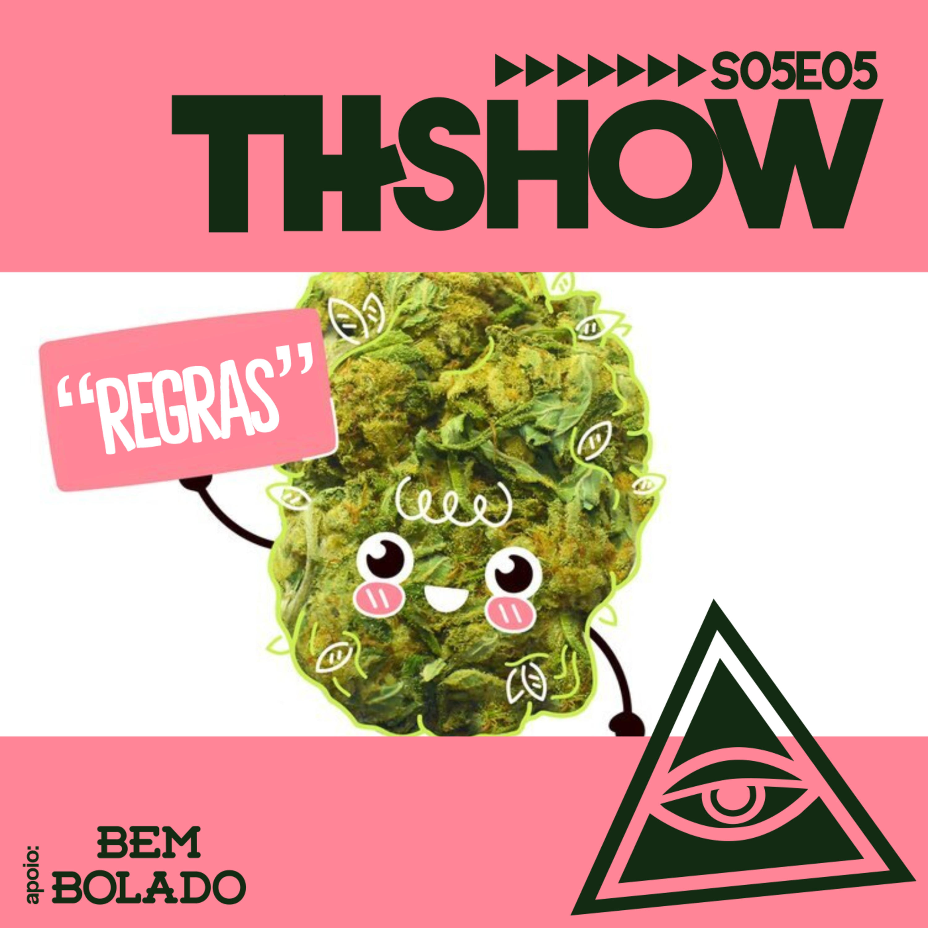 THShow s05e05 - Etiqueta da Maconha episode artwork