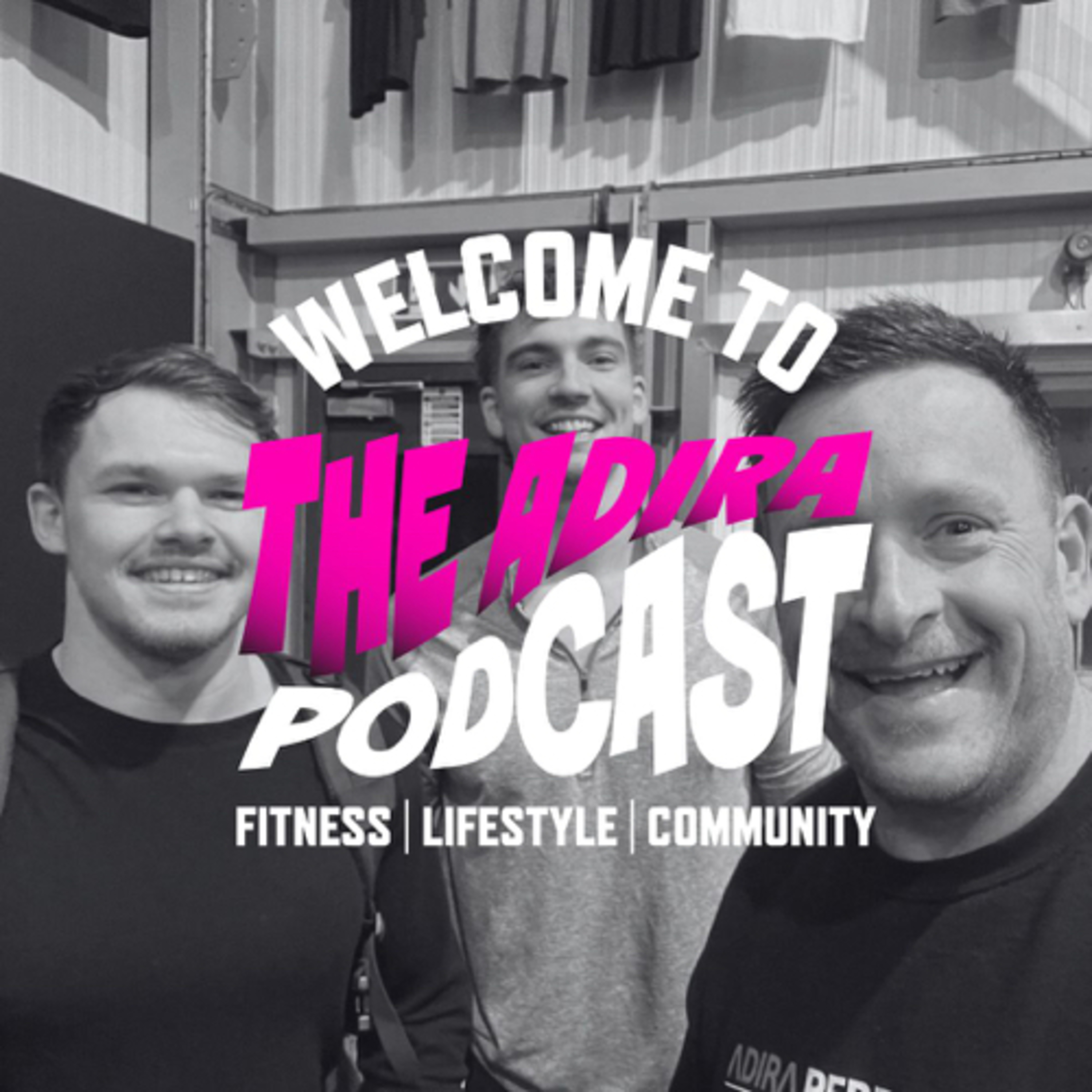 Adira CrossFit - The Podcast