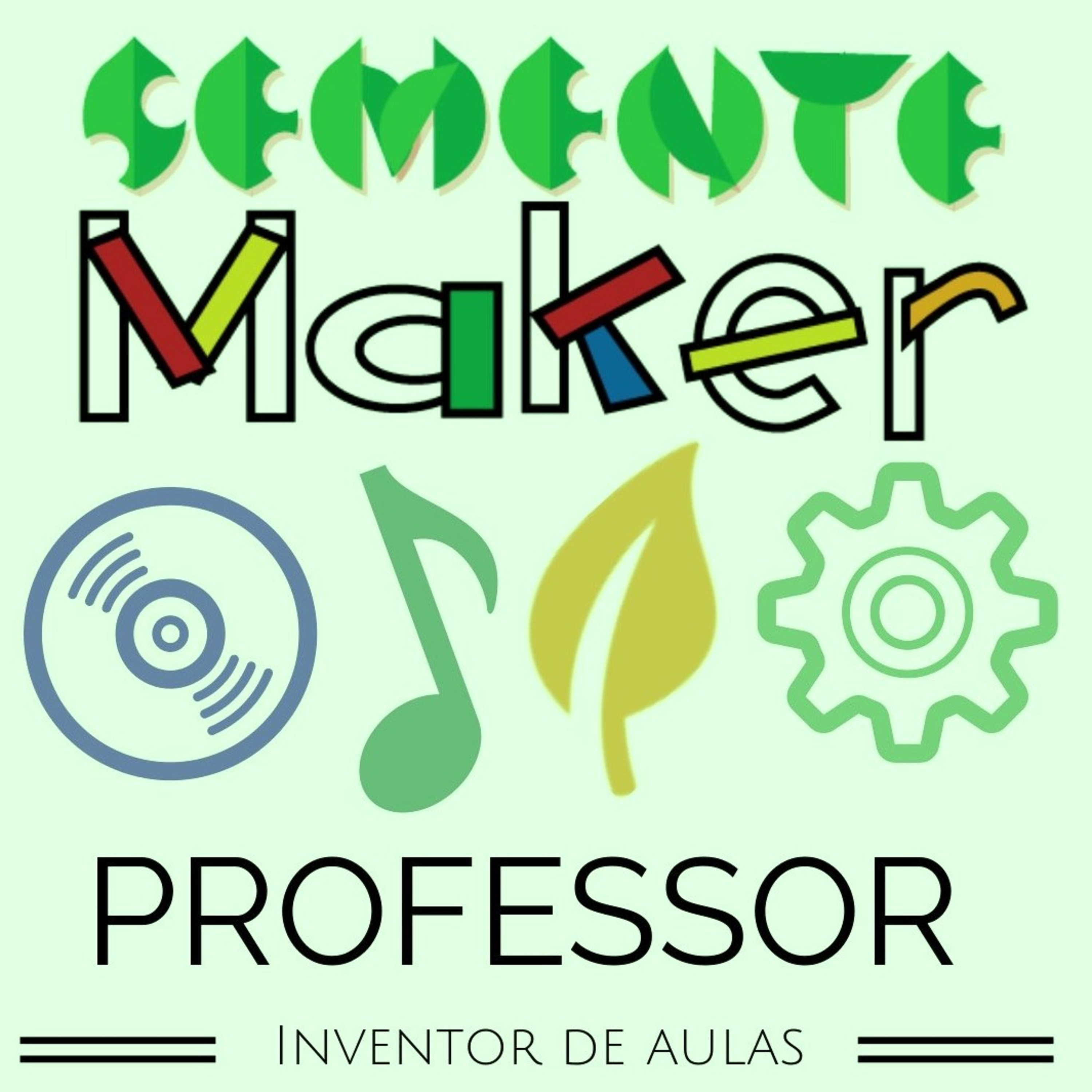Semente Maker - Cultura e Aprendizagem