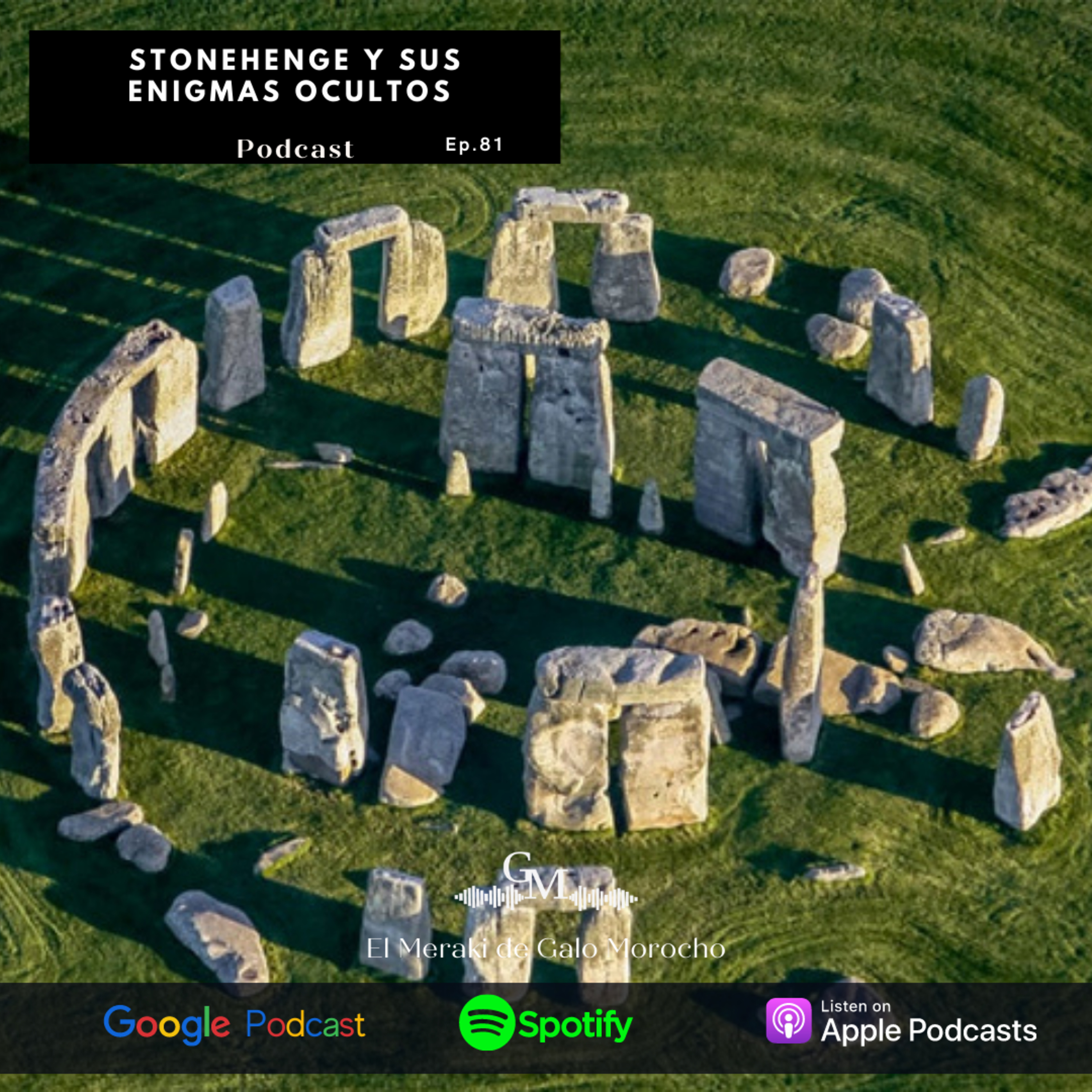 Episodio #81 Stonehenge y sus enigmas ocultos episode artwork