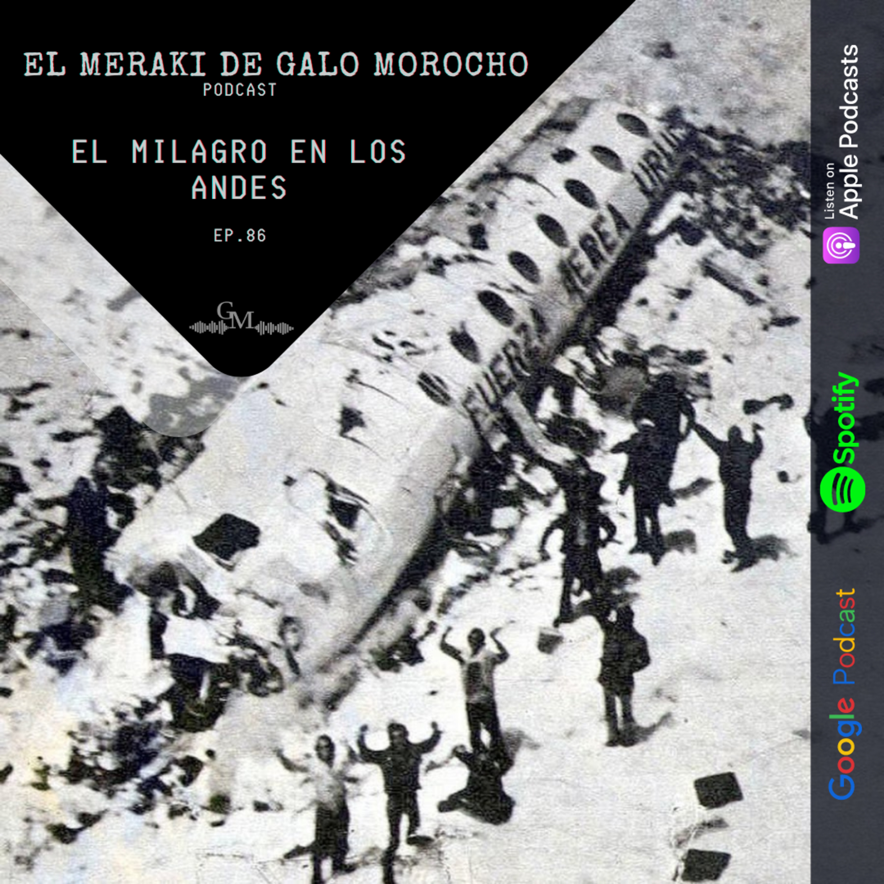 Episodio #86 El Milagro en los Andes episode artwork