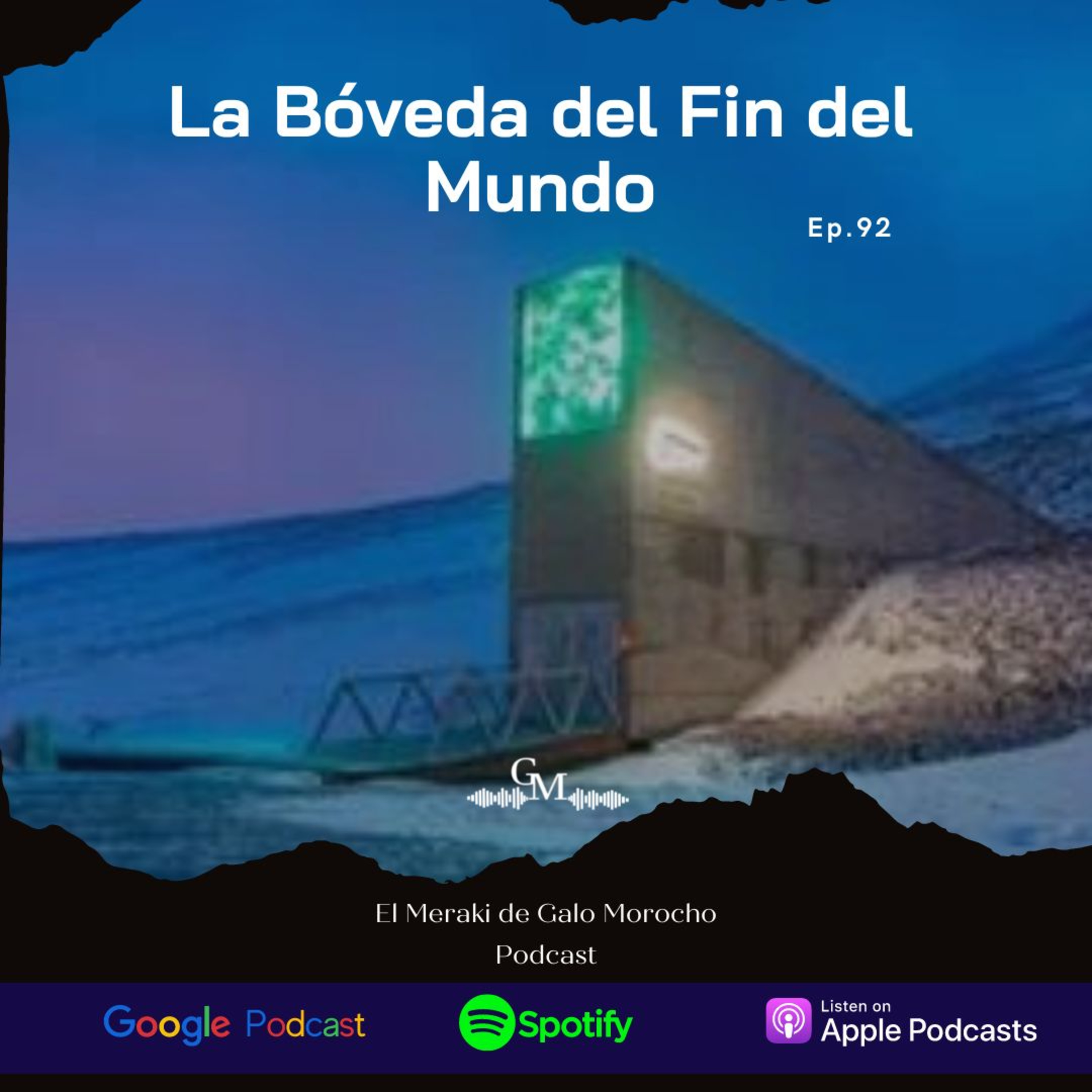 Episodio #92 La Bóveda del Fin del Mundo episode artwork