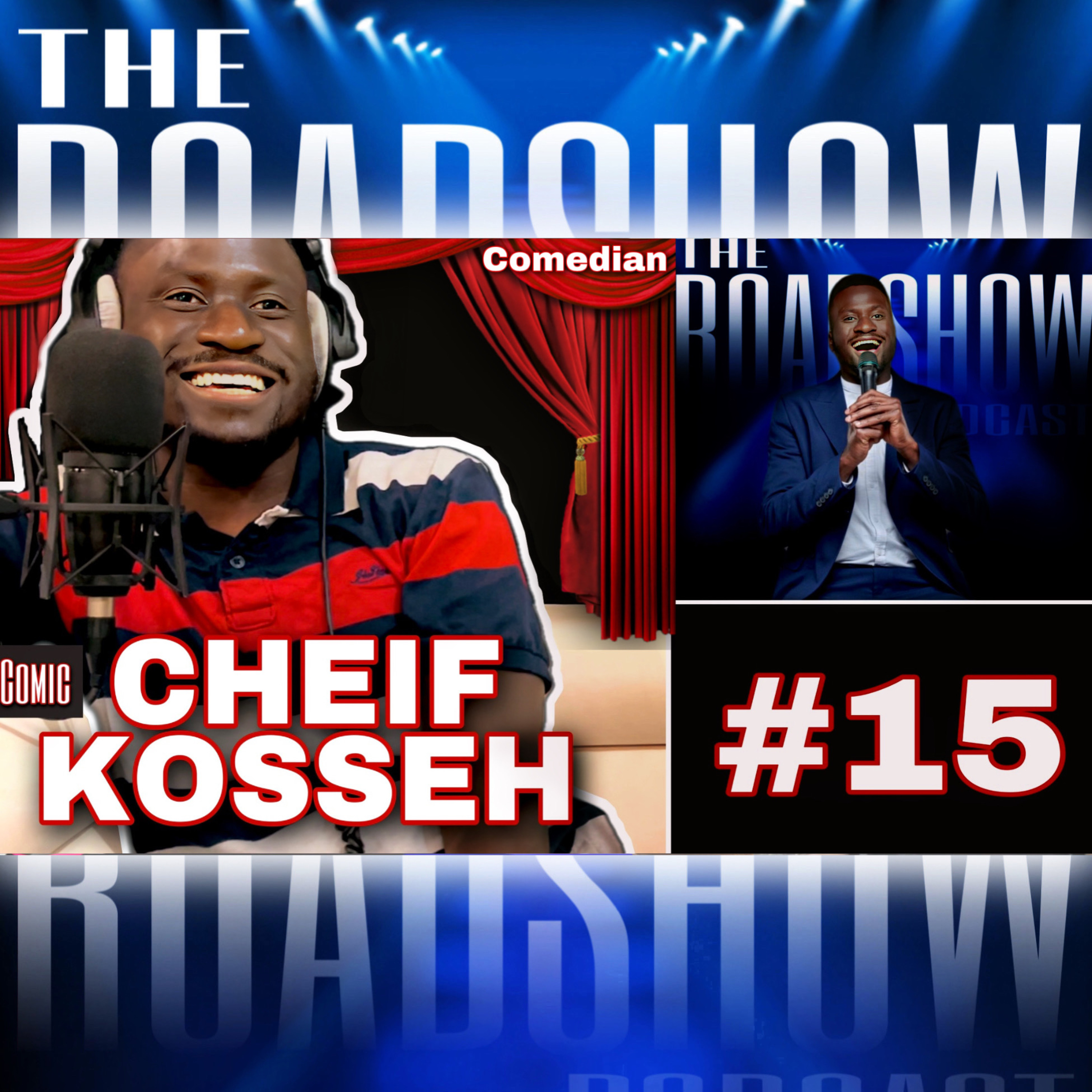 ROADSHOW Episode 15 - Chief Kosseh