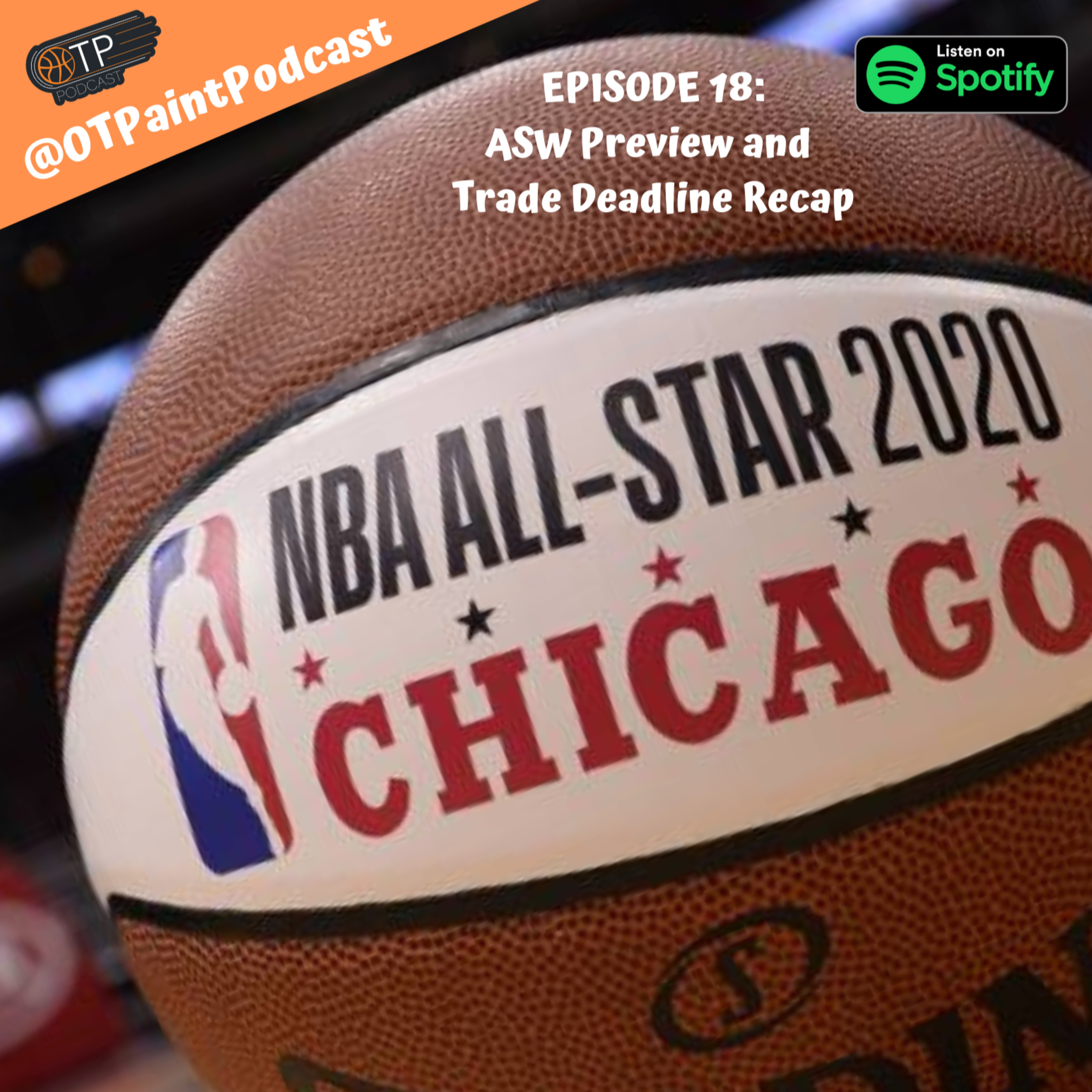 OTP - Trade Deadline Recap and 2020 ASW Preview