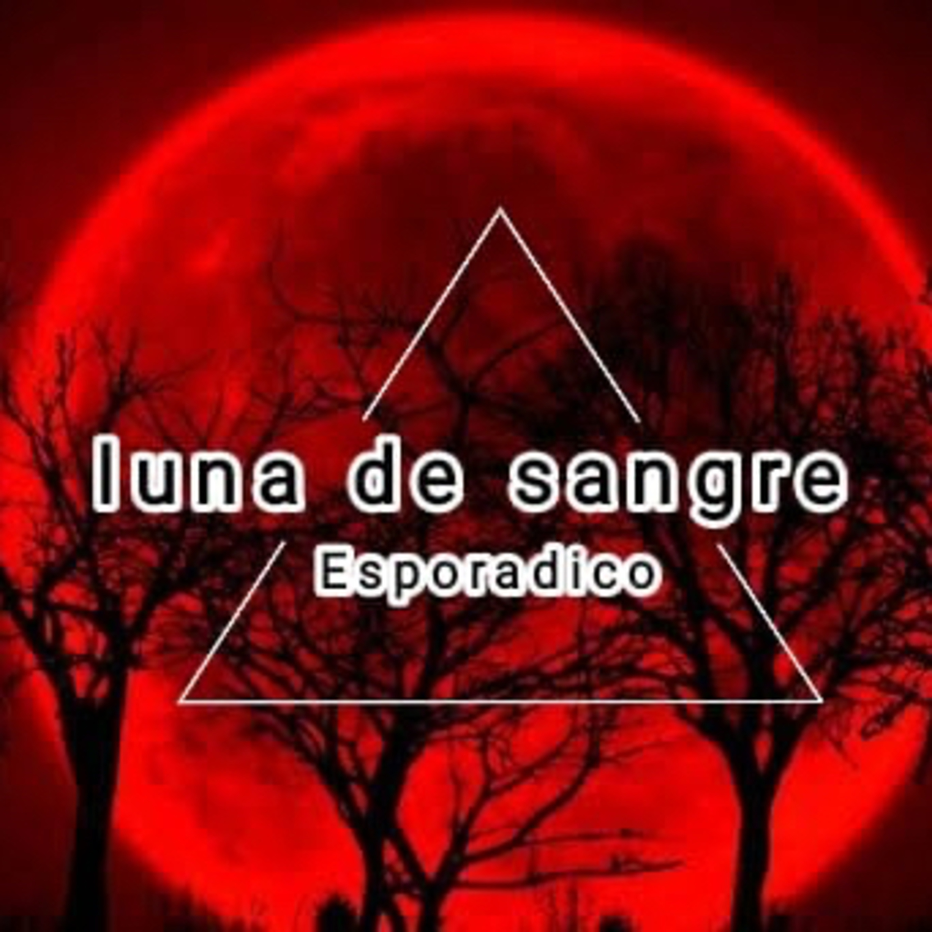 079 LUNA SANGRIENTA  episode artwork