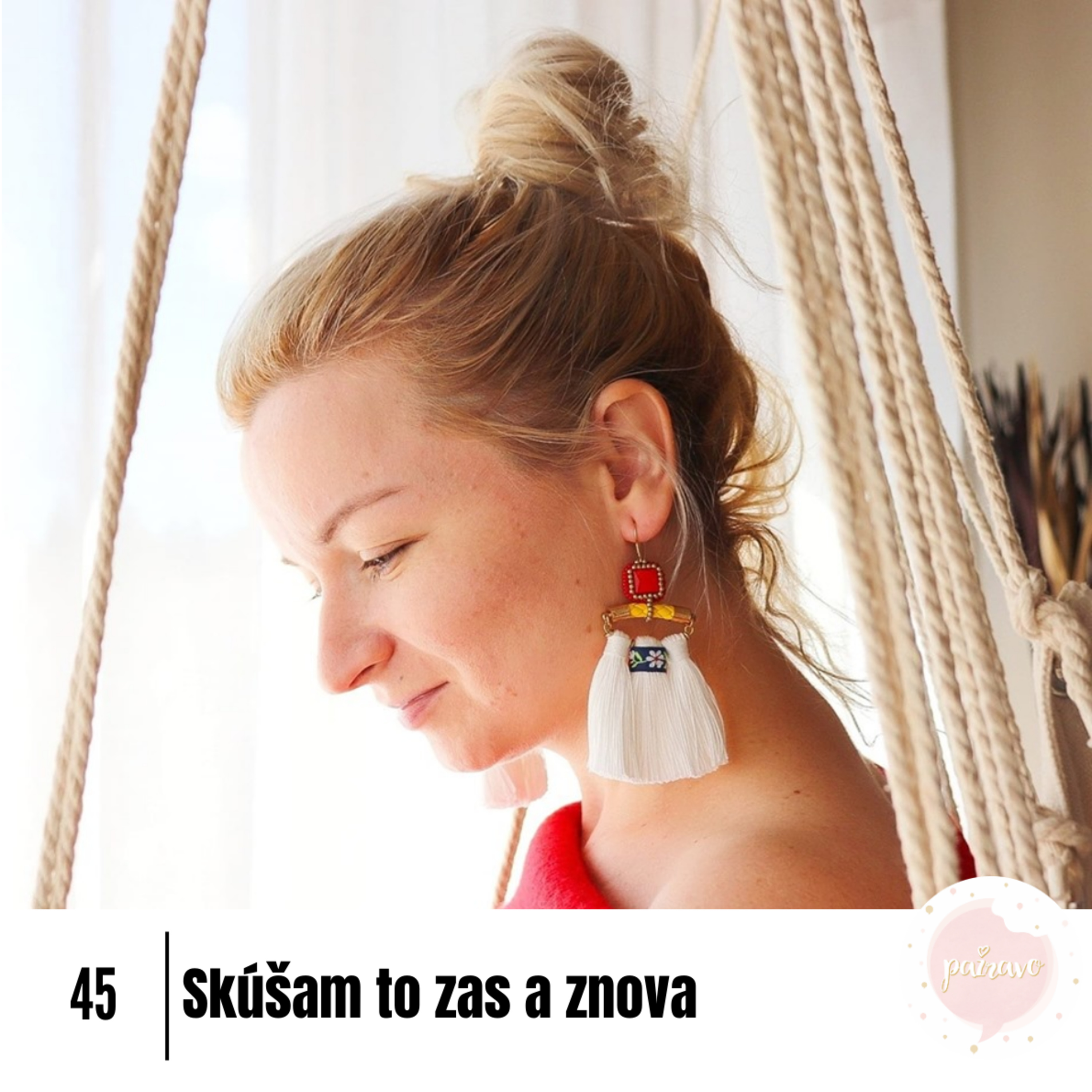 45# Skúšam to zas a znova episode artwork