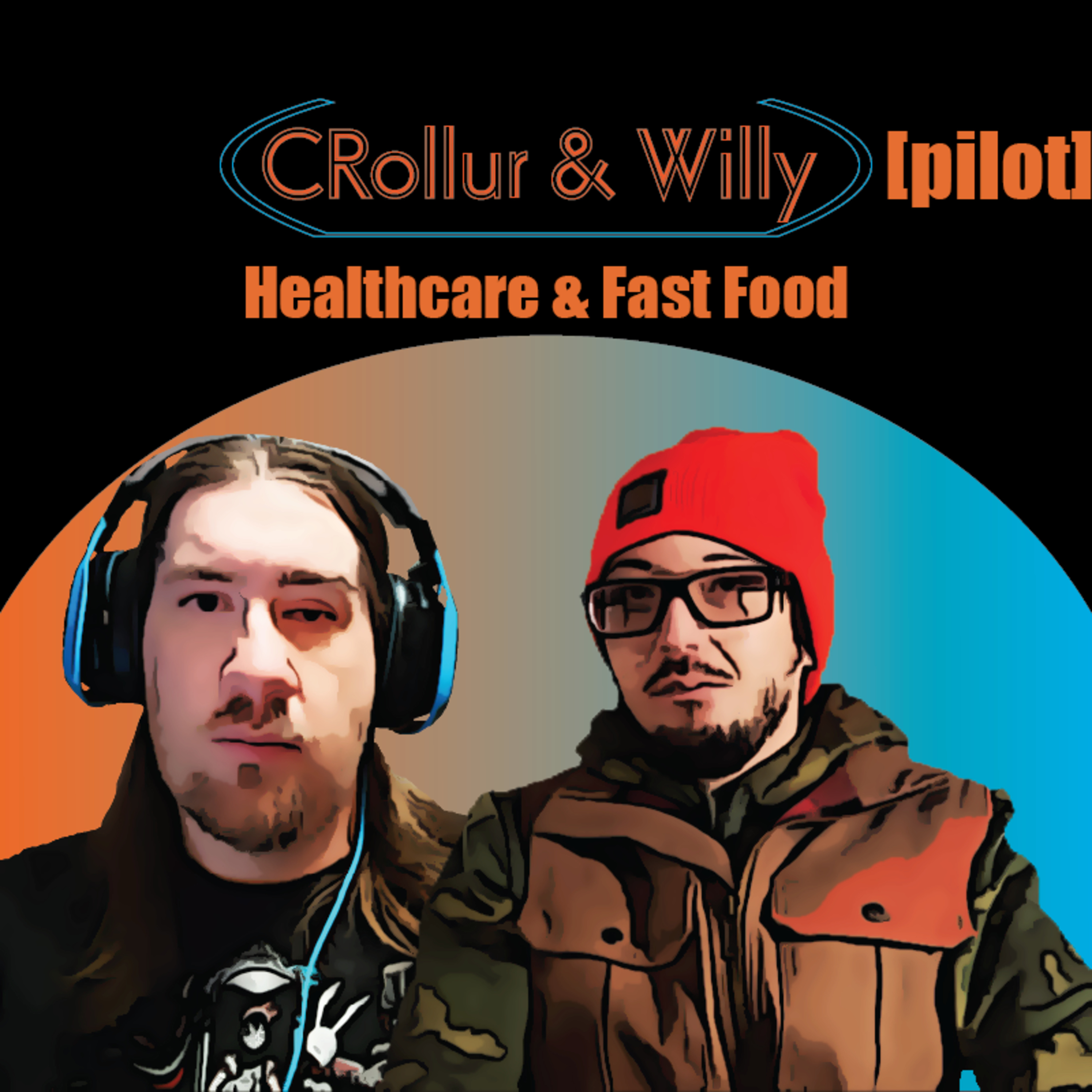 [pilot] Healthcare and Fast Food episode artwork