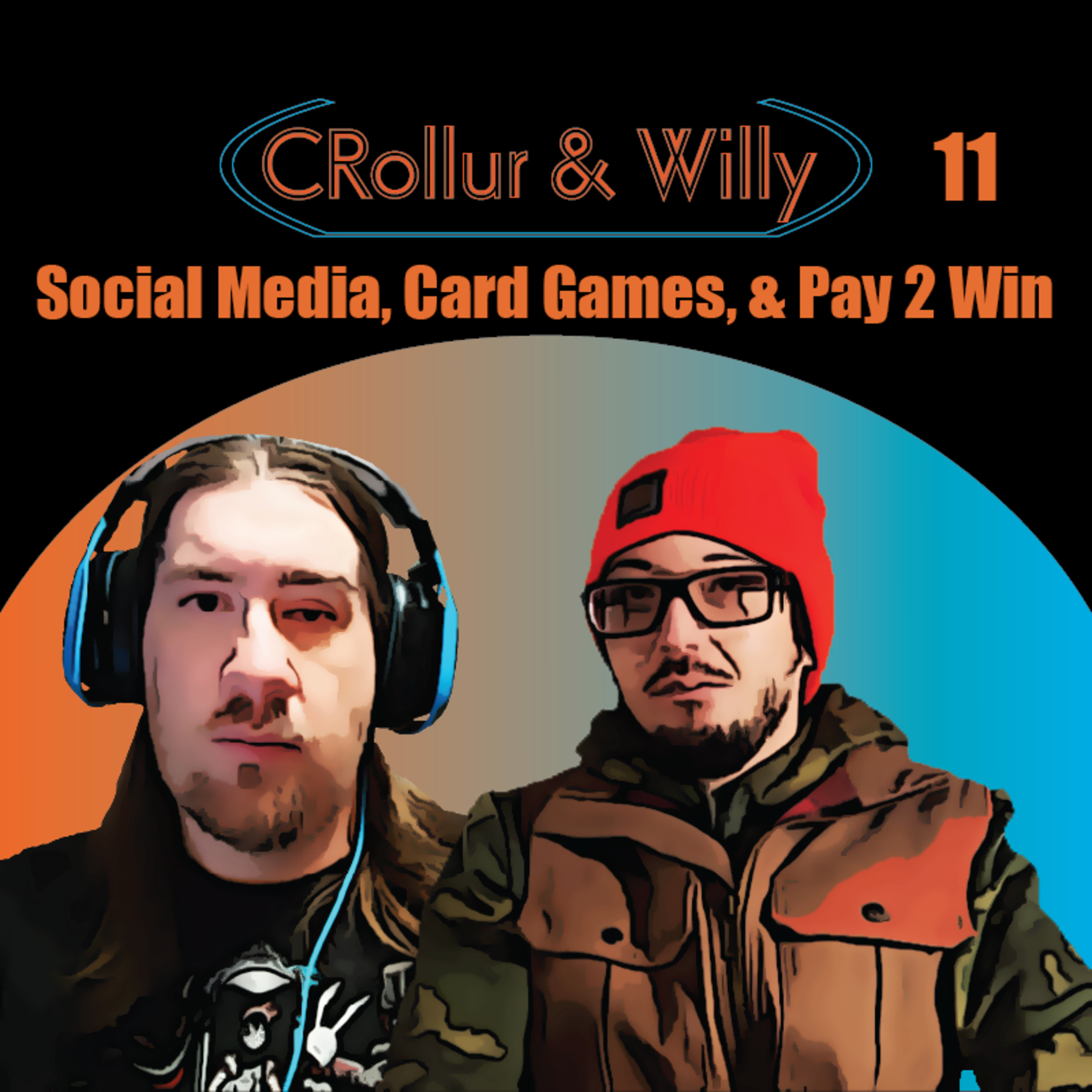 Social Media, Card Games and Pay to Win episode artwork