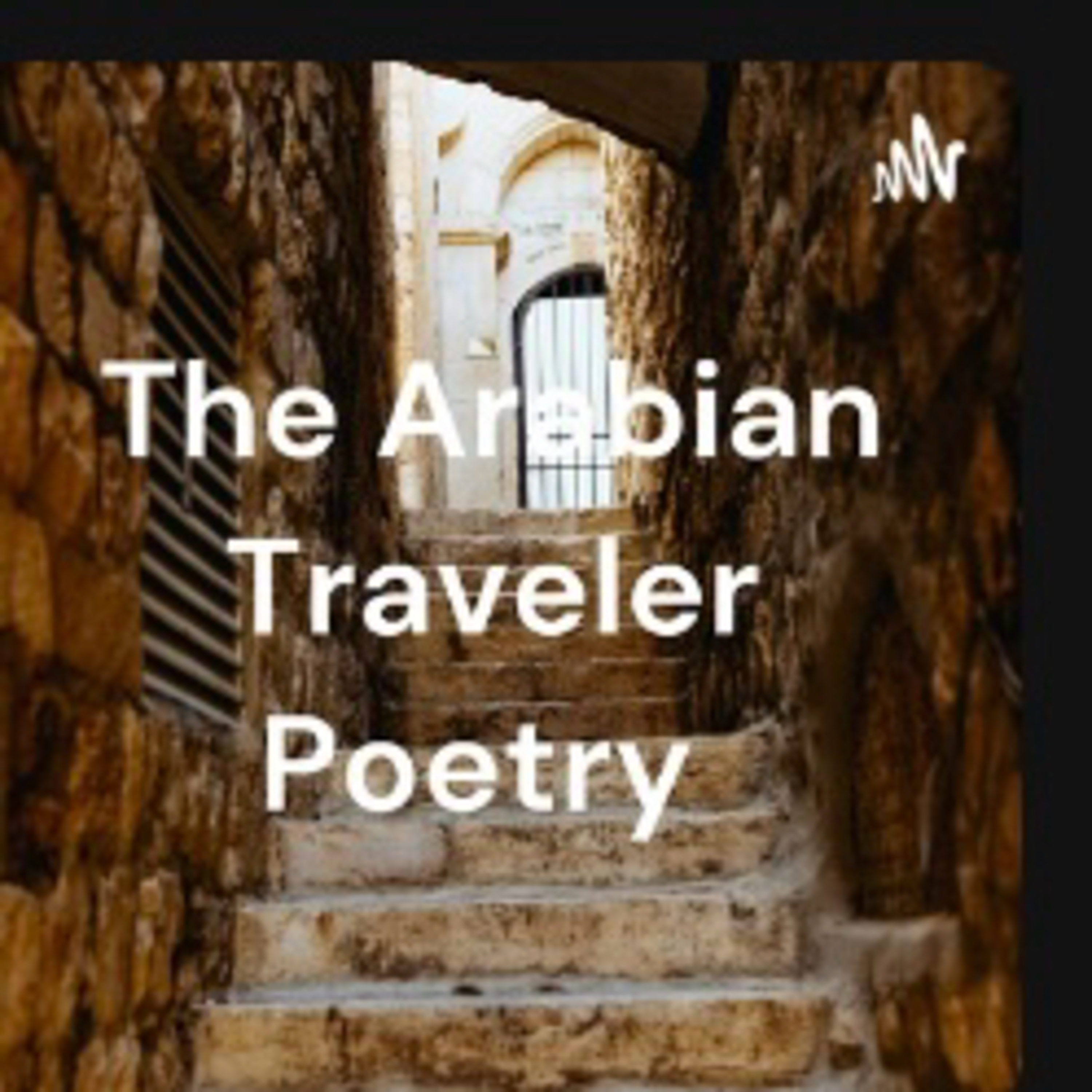 The Arabian Traveler Poetry