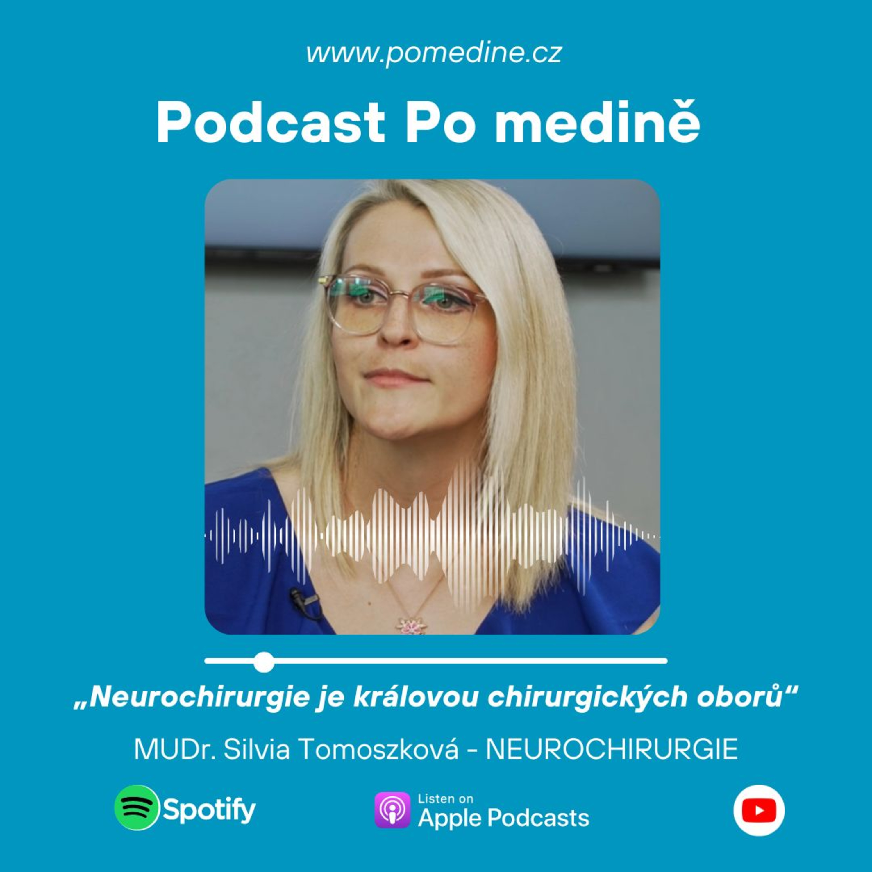 32# NEUROCHIRURGIE – MUDr. Tomoszková: Neurochirurgie je královou chirurgických oborů episode artwork