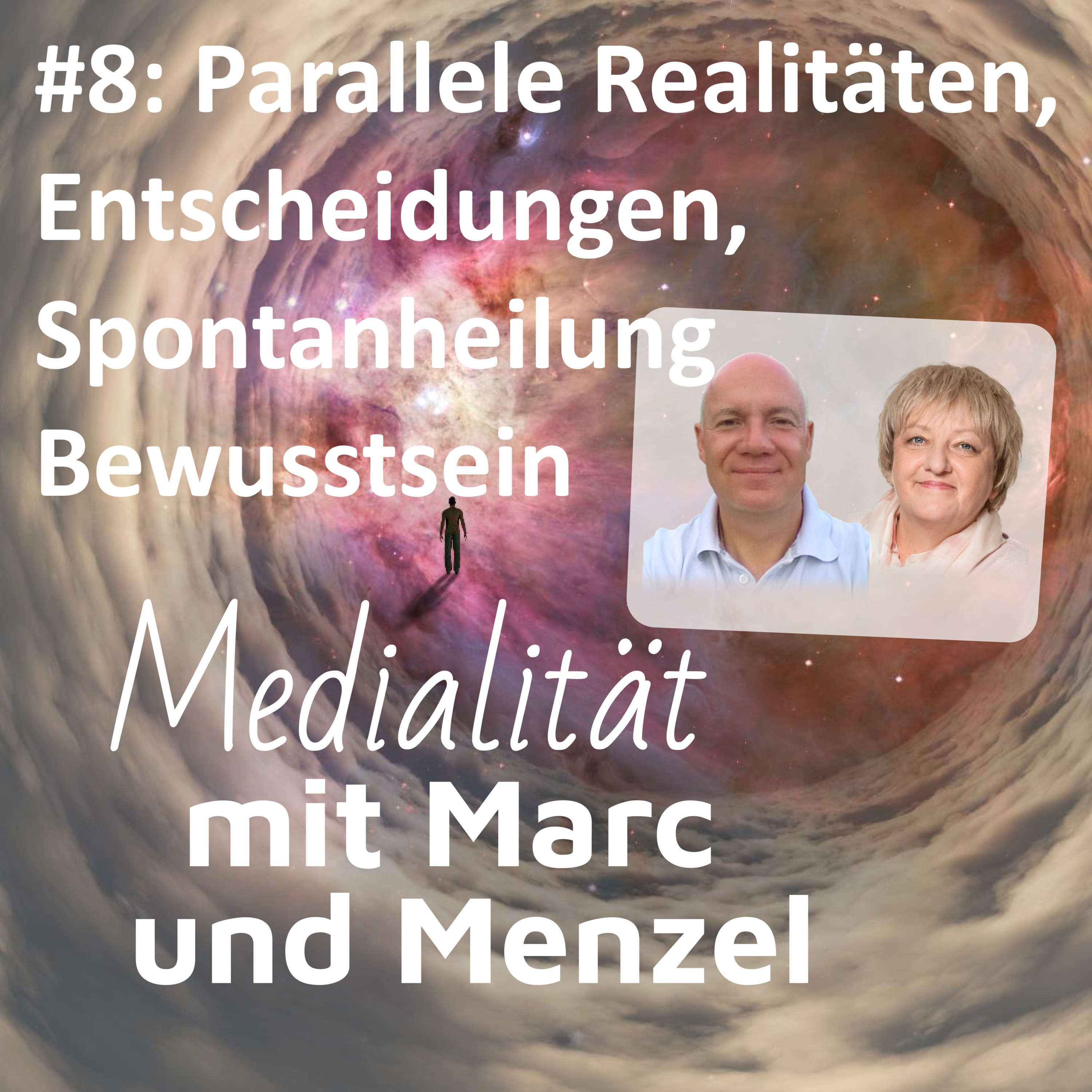 Medialität mit Marc und Menzel