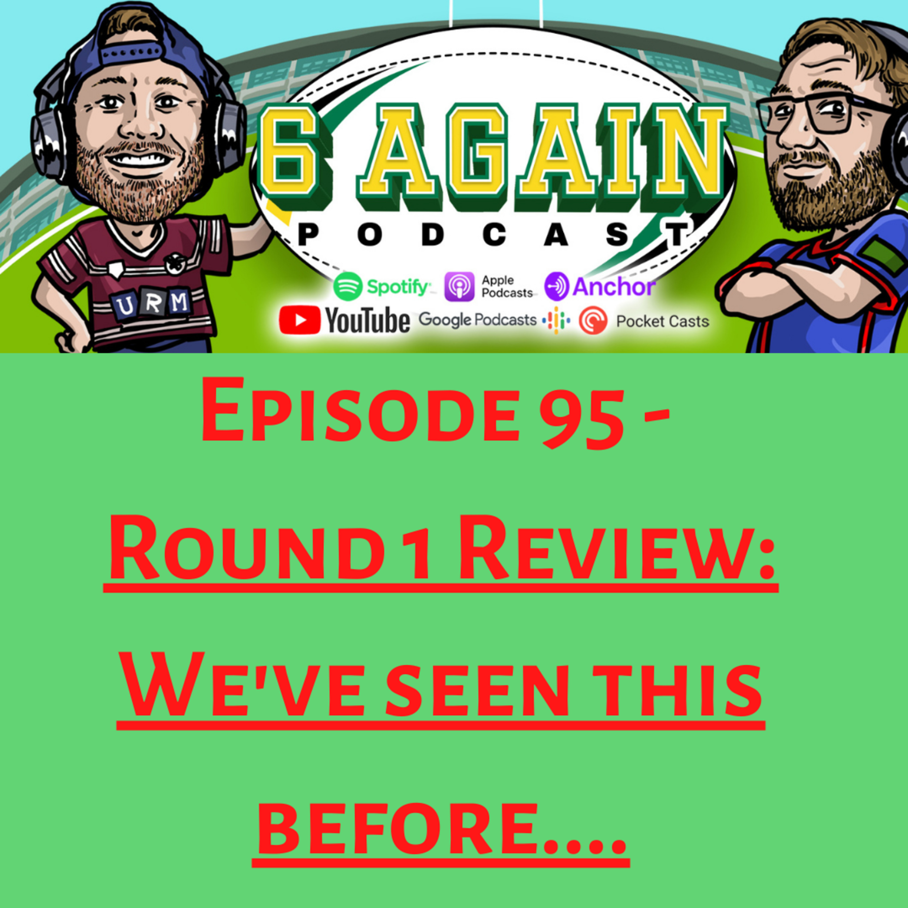 Episode 95 - Round 1 Review: We've seen this before...