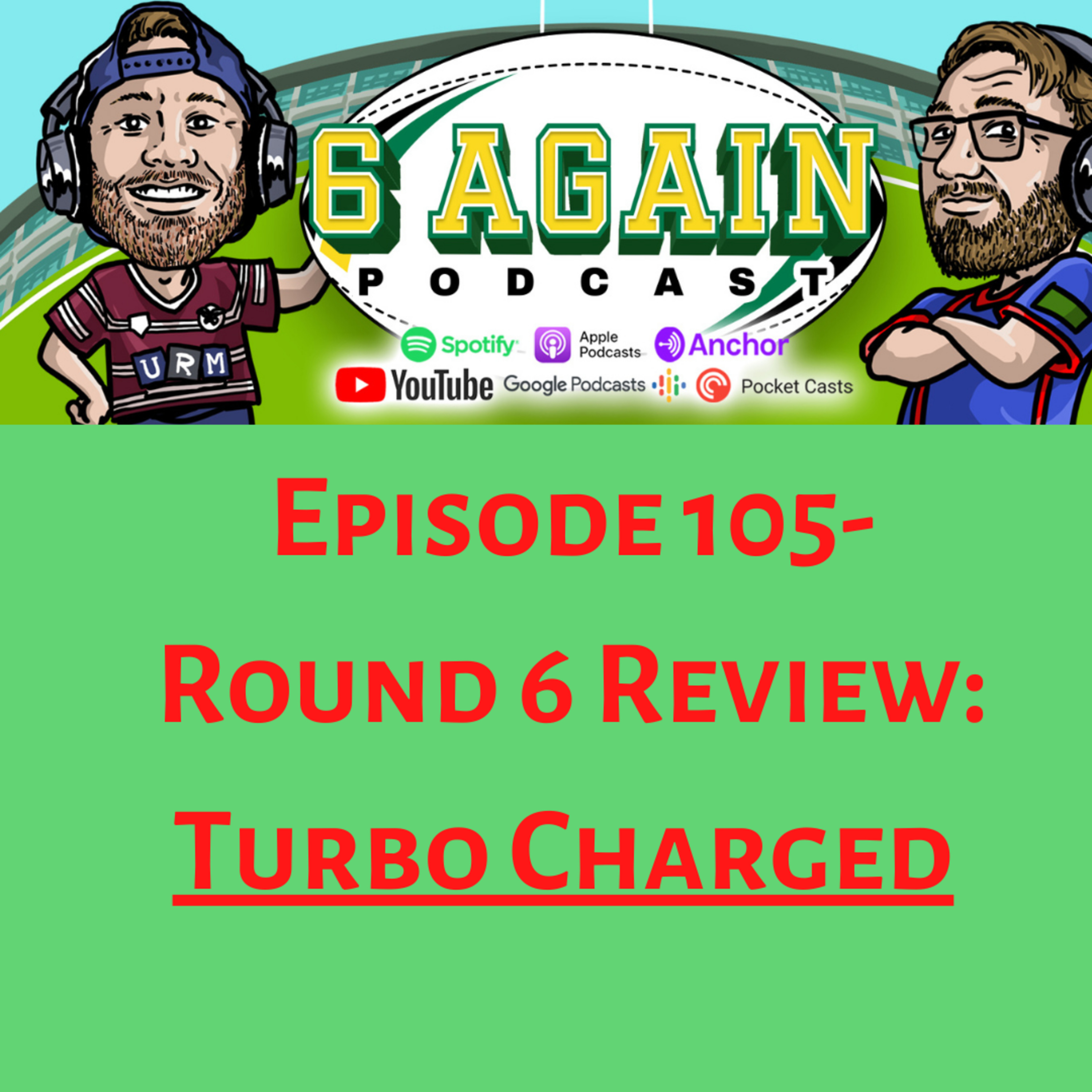 The 6 Again Podcast - A Rugby League Show