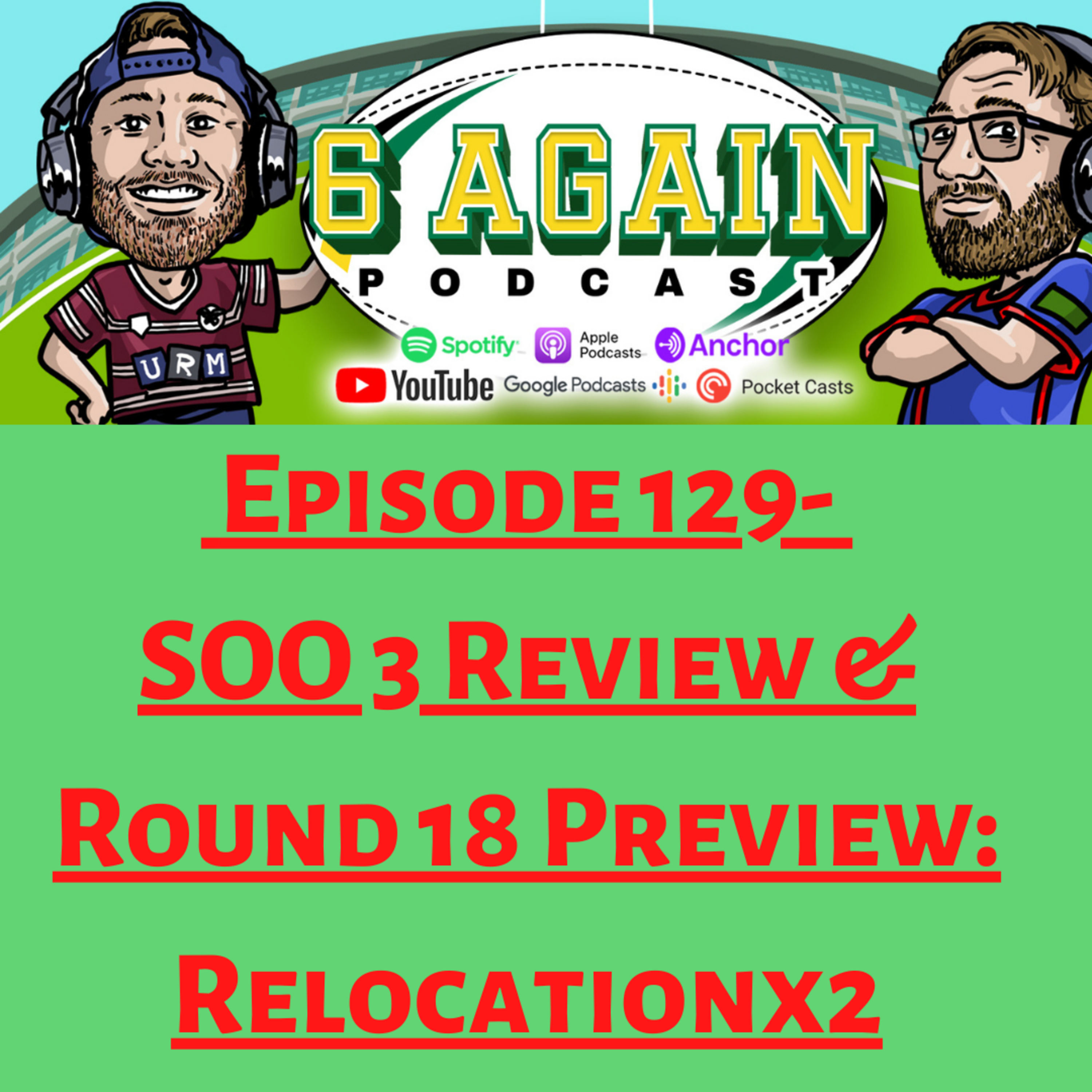 The 6 Again Podcast - A Rugby League Show