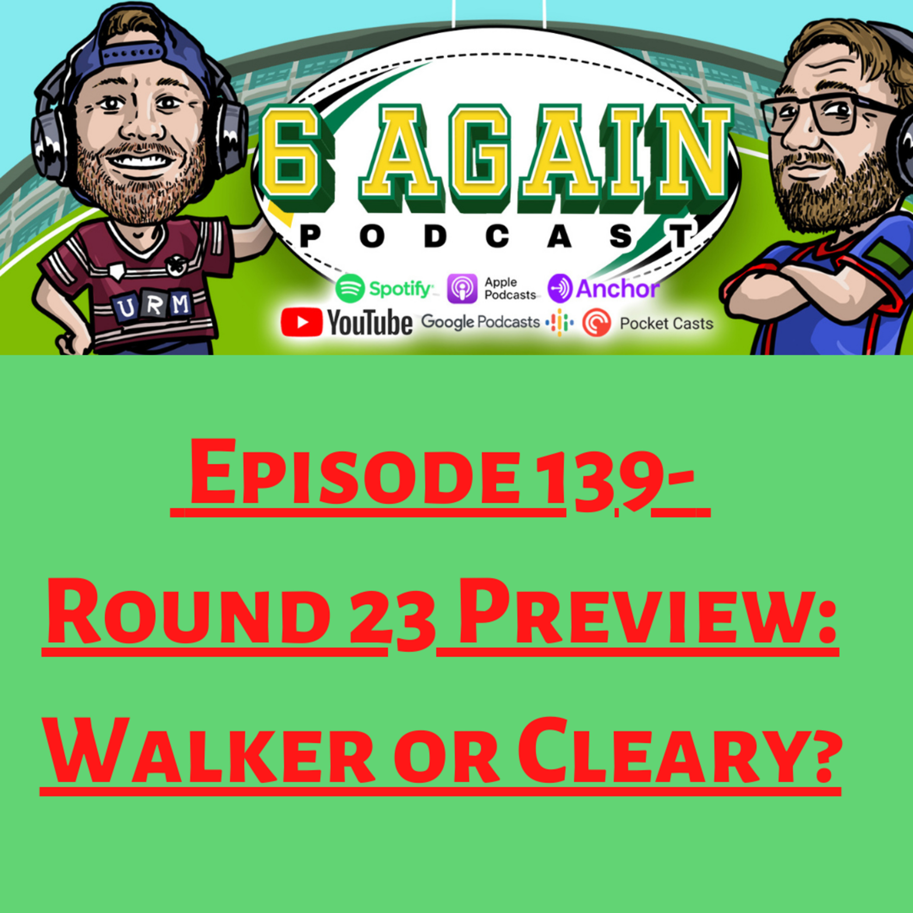 The 6 Again Podcast - A Rugby League Show