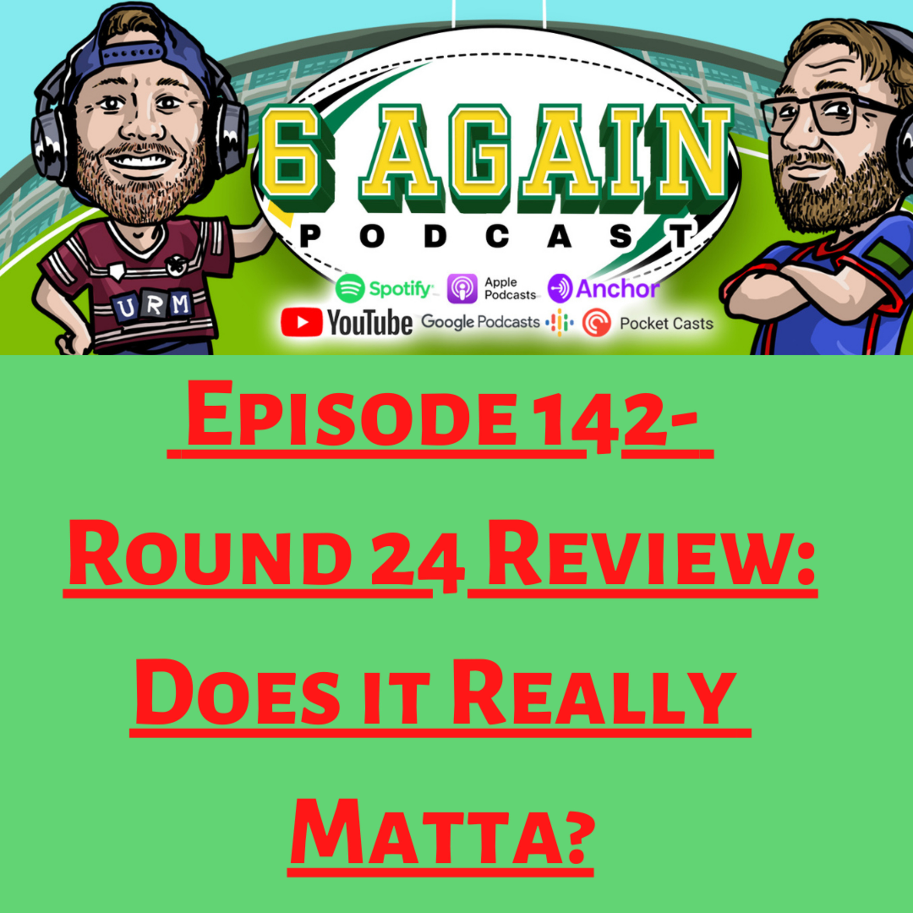 The 6 Again Podcast - A Rugby League Show