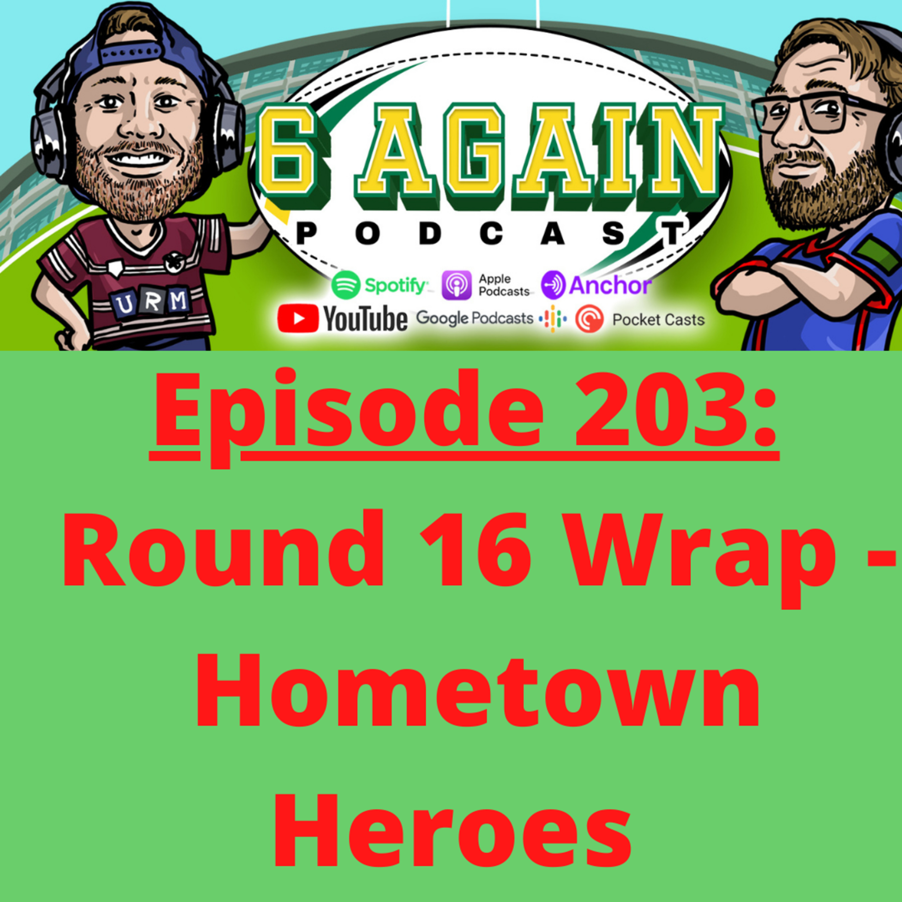 The 6 Again Podcast - A Rugby League Show