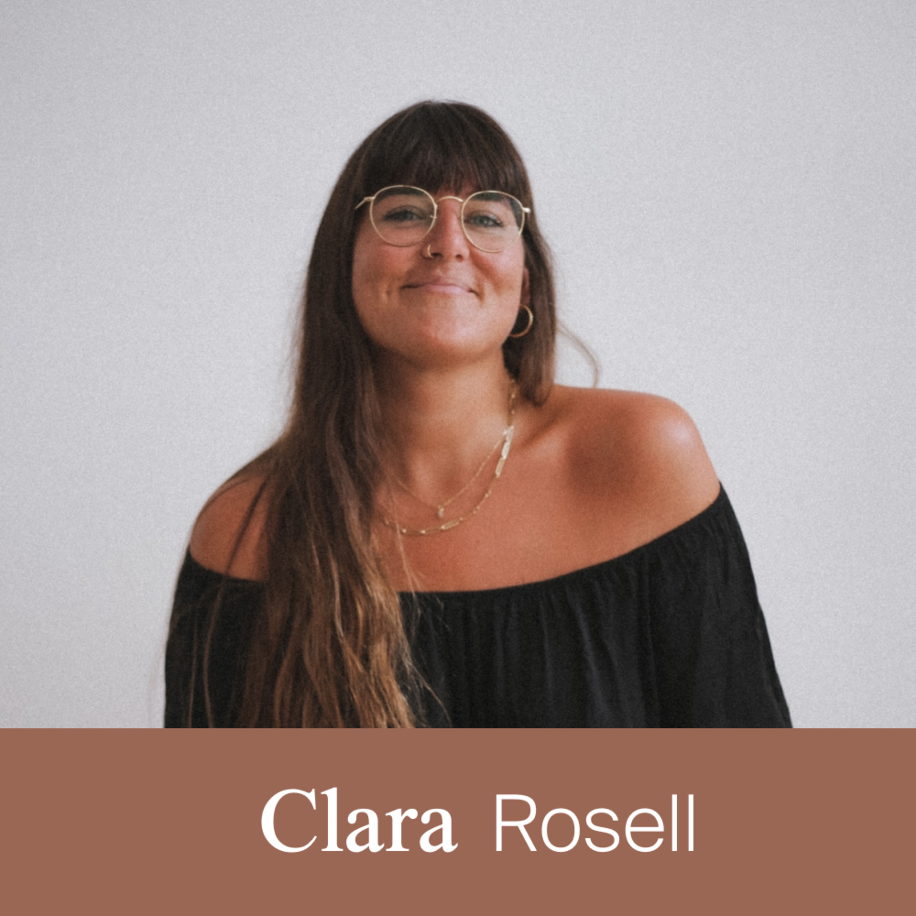 09. Aprender a estar y vivir en el presente | Clara Rosell episode artwork