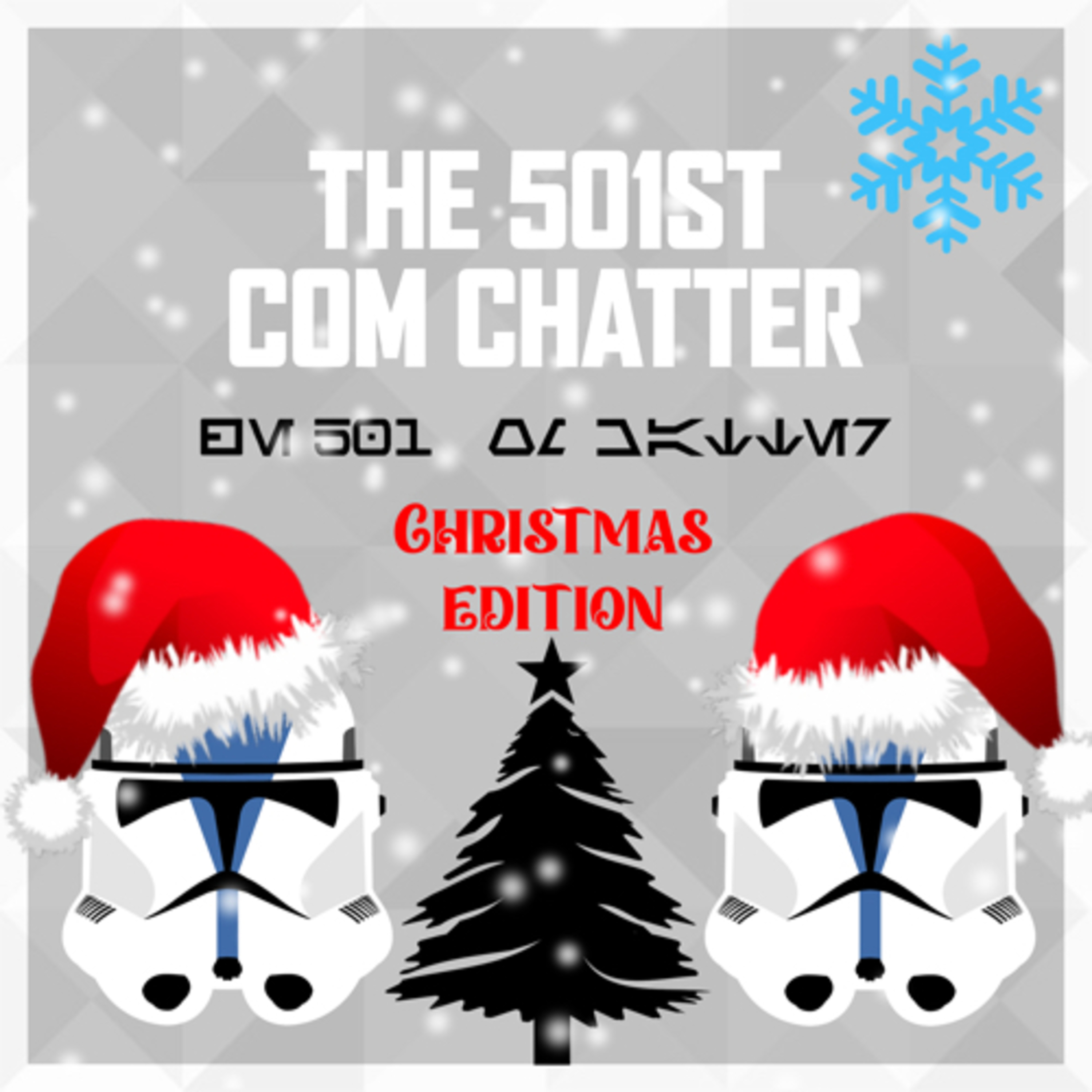 The 501st Com Chatter