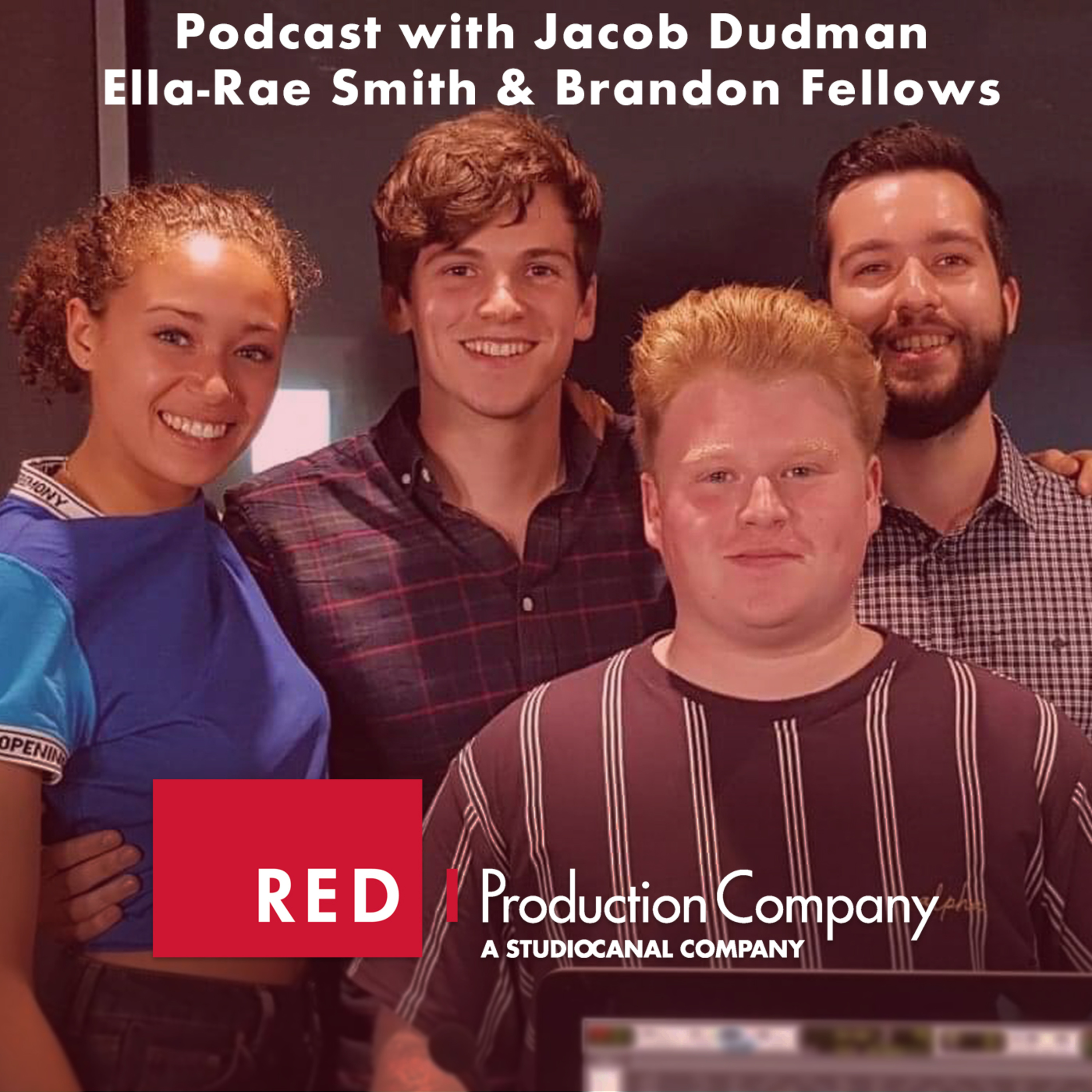 Episode 4 - Jacob Dudman, Ella-Rae Smith & Brandon Fellows