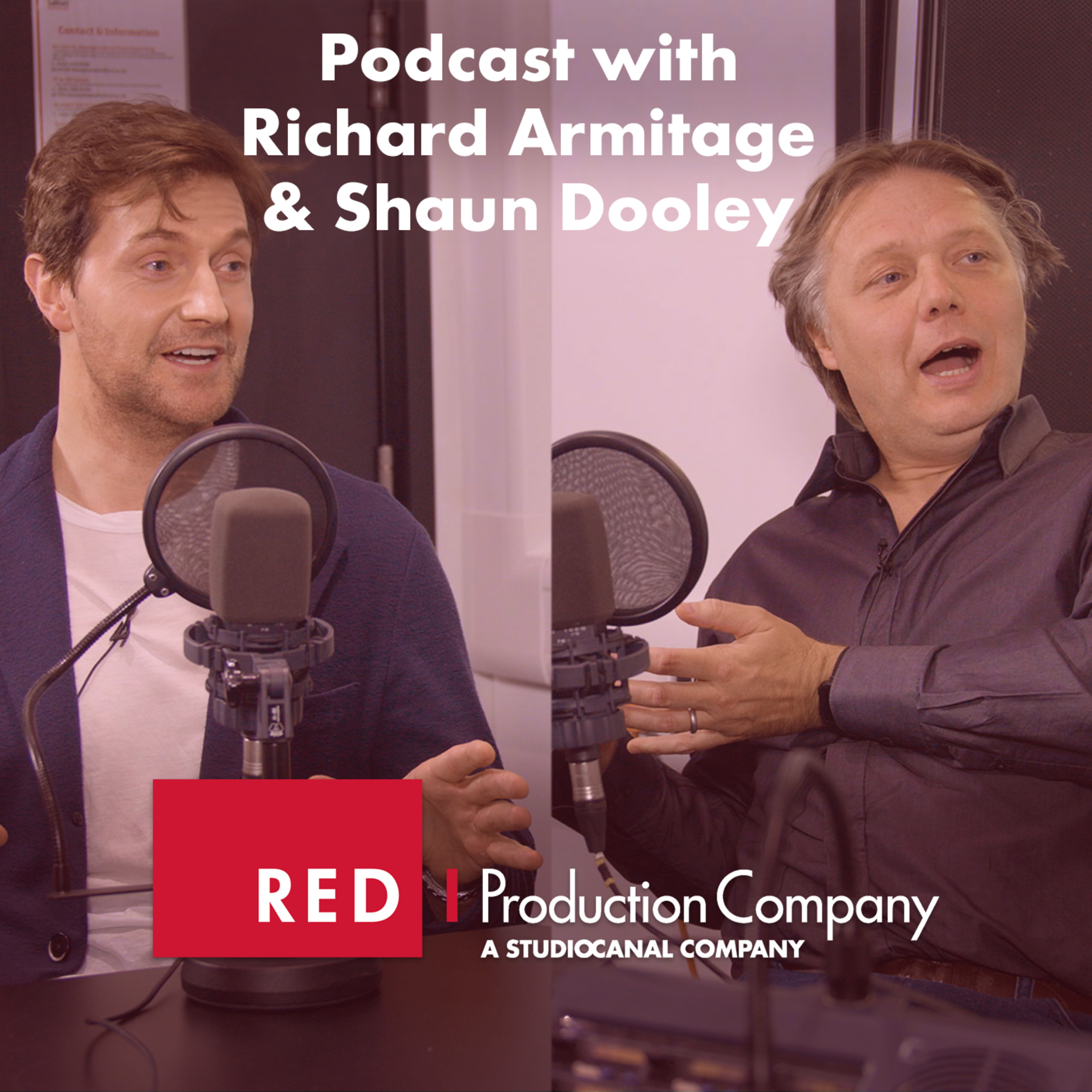 Episode 5 - Richard Armitage and Shaun Dooley