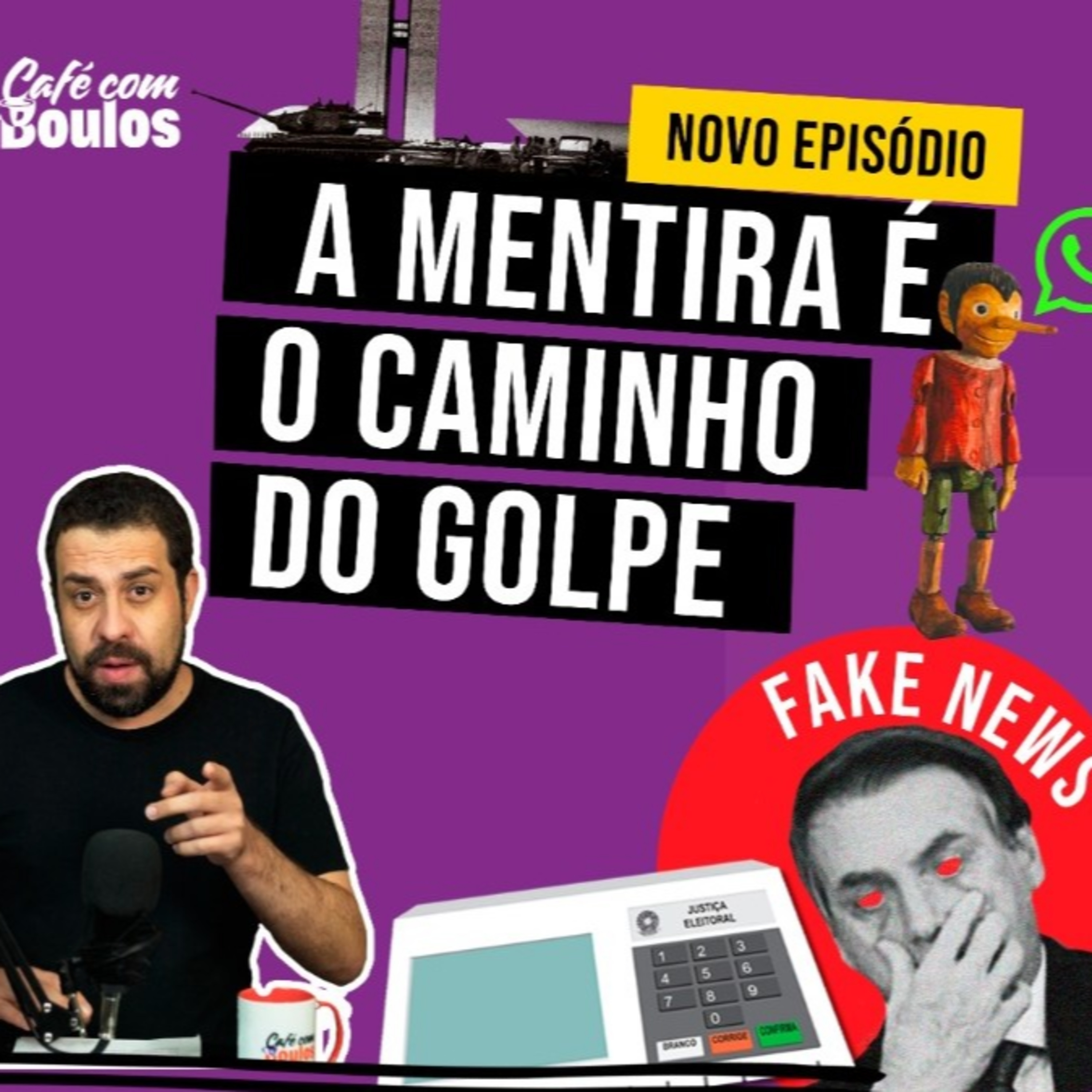 A MENTIRA É O CAMINHO DO GOLPE episode artwork