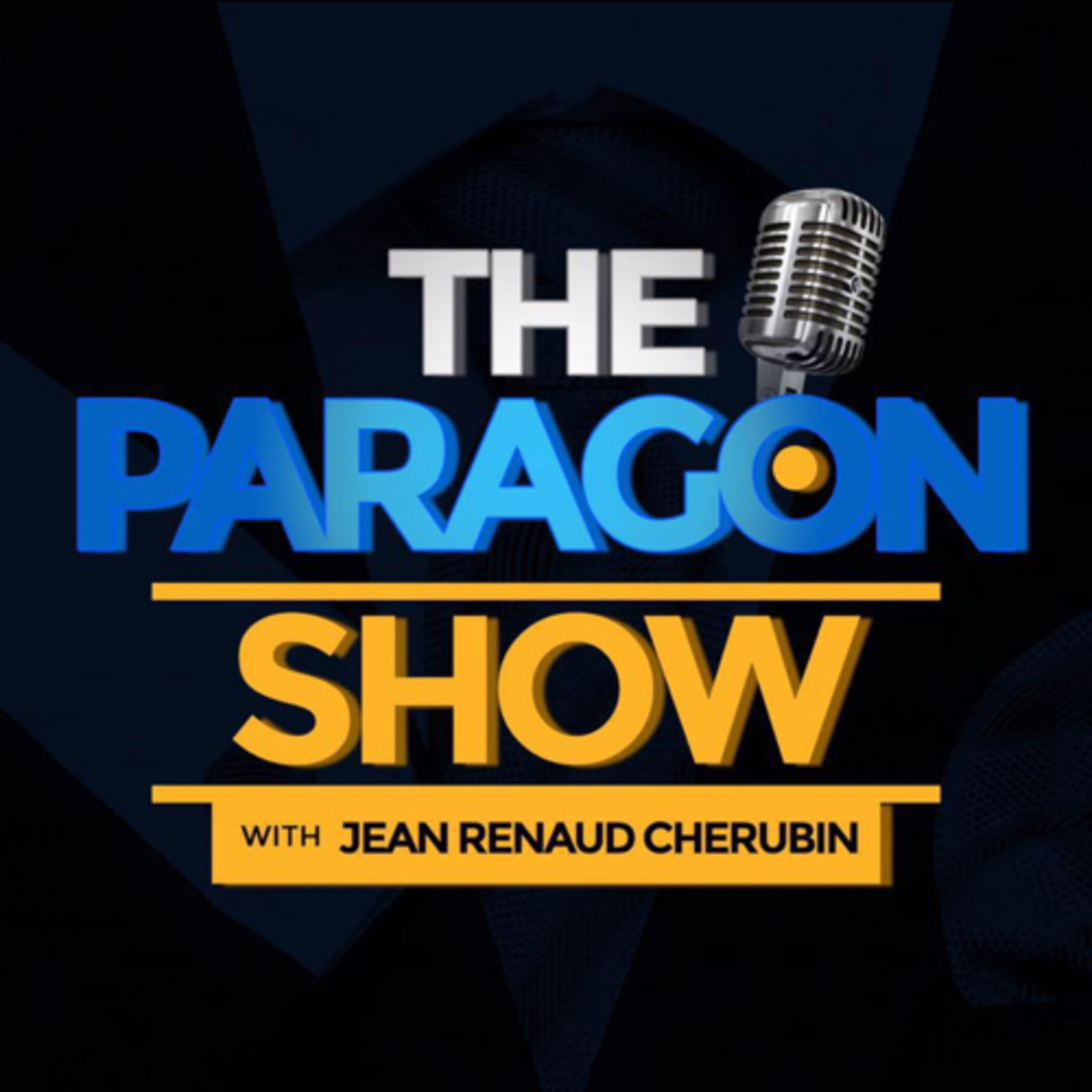Business Fans Only Presents: The Paragon Show with The Amazing Jean Renaud