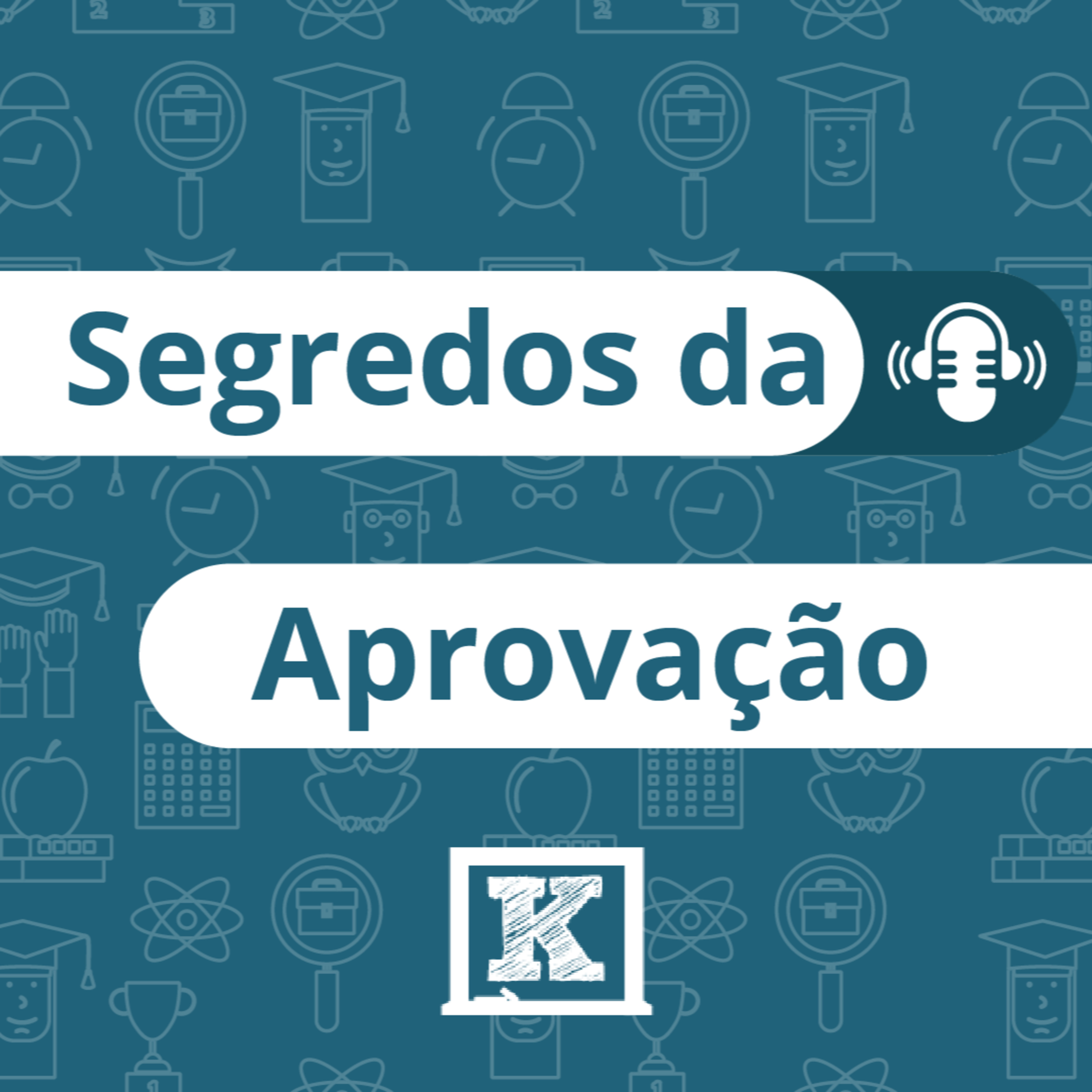 Podcast Segredos da Aprovação #8 - Sem dinheiro para passar na Universidade Pública? episode artwork