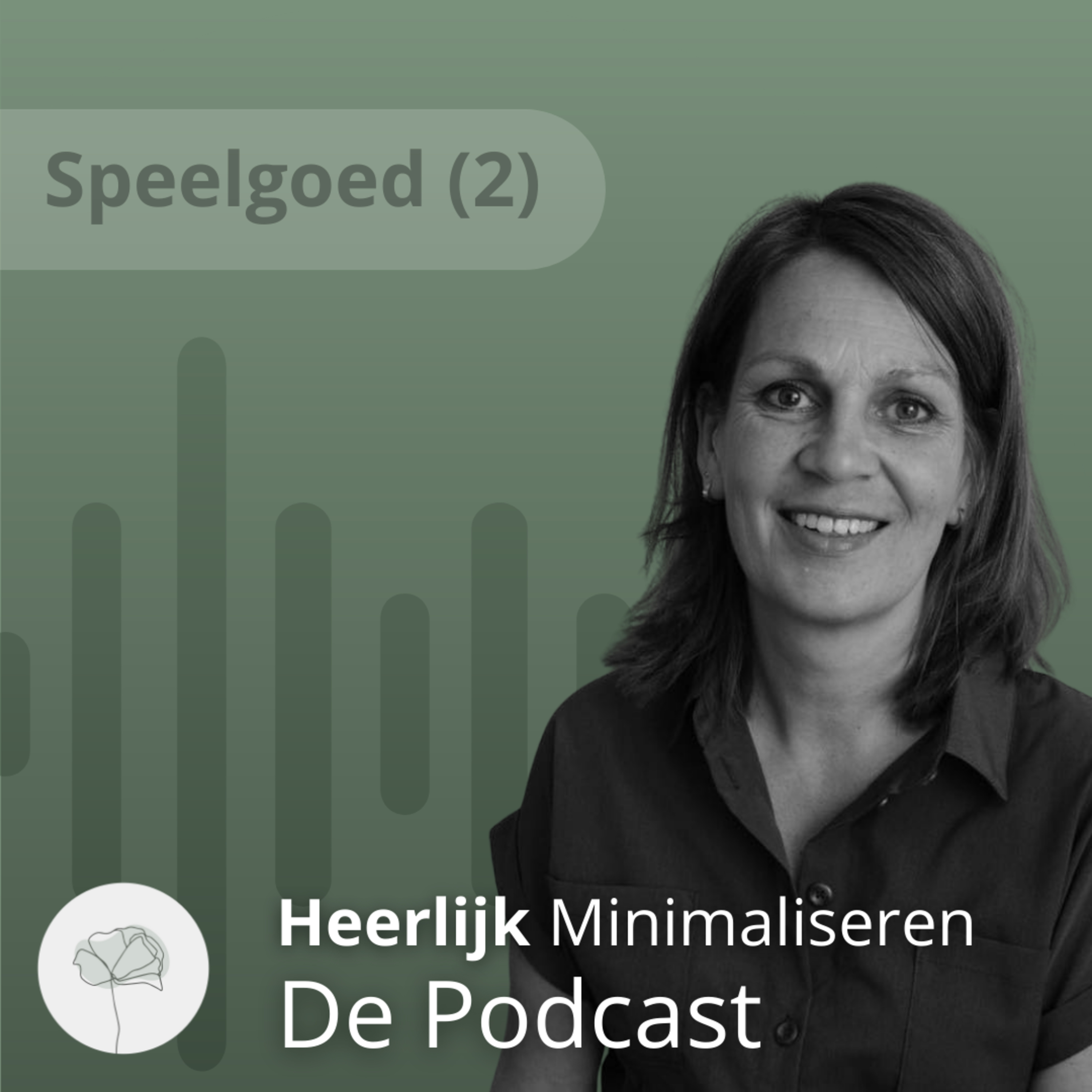 Heerlijk Minimaliseren & Groene wegen - de Podcast