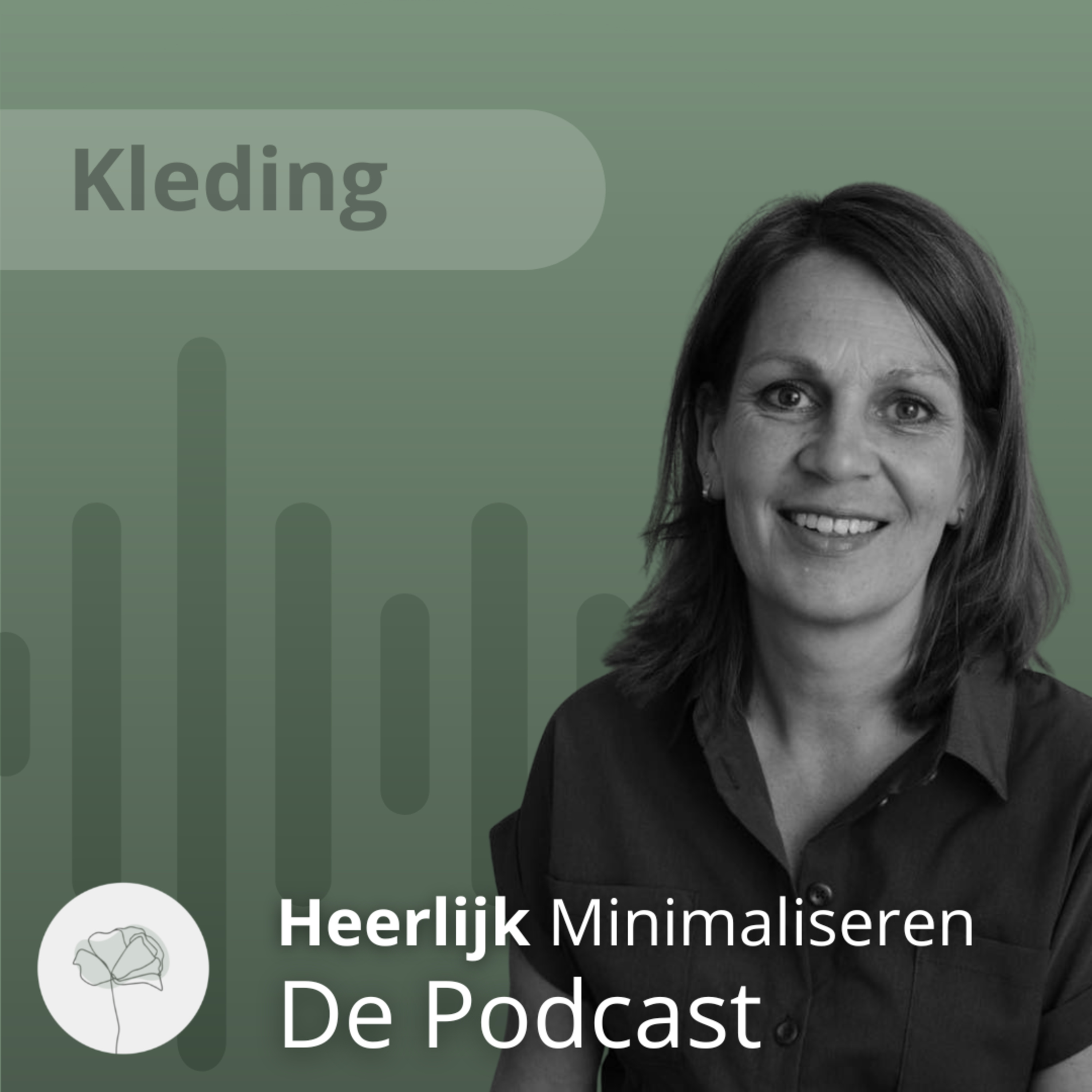 Heerlijk Minimaliseren & Groene wegen - de Podcast