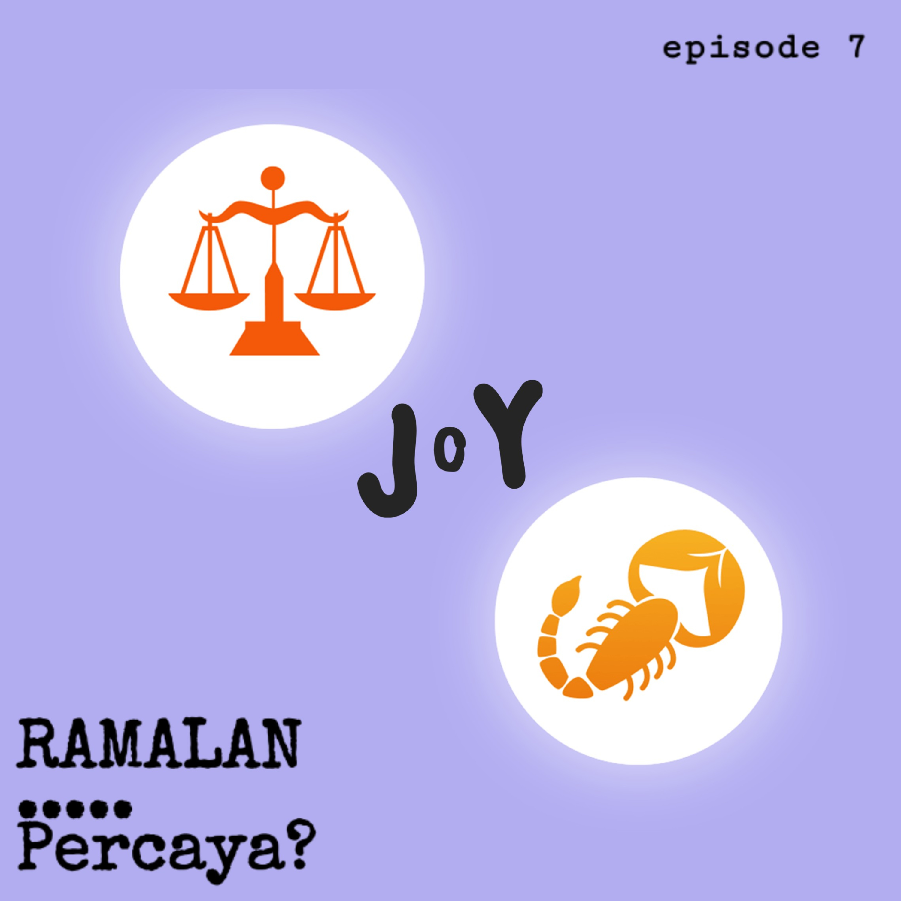 #7 RAMALAN.....Percaya? - J o Y