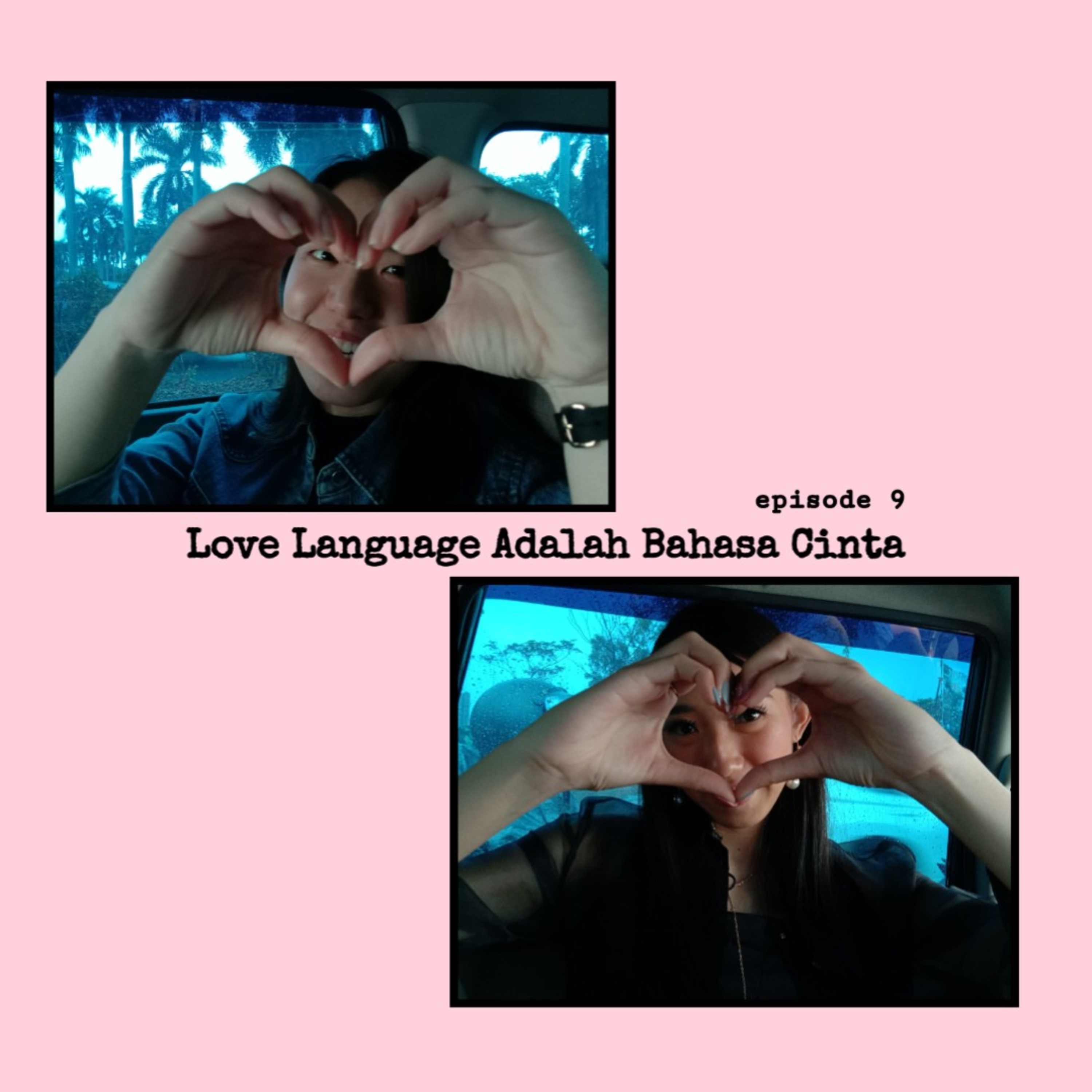 #9 Love Language Adalah Bahasa Cinta - J o Y