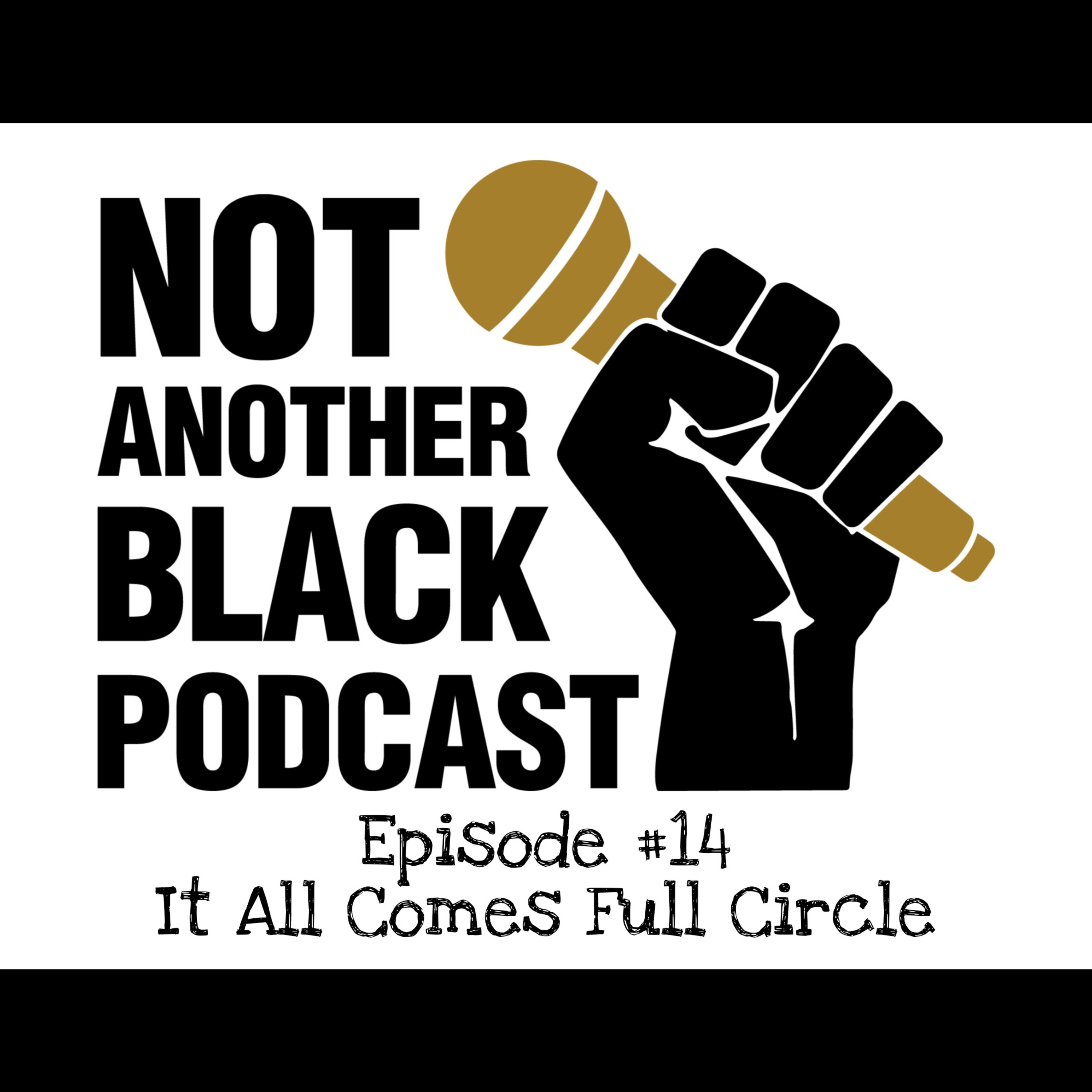 It All Comes Full Circle  episode artwork