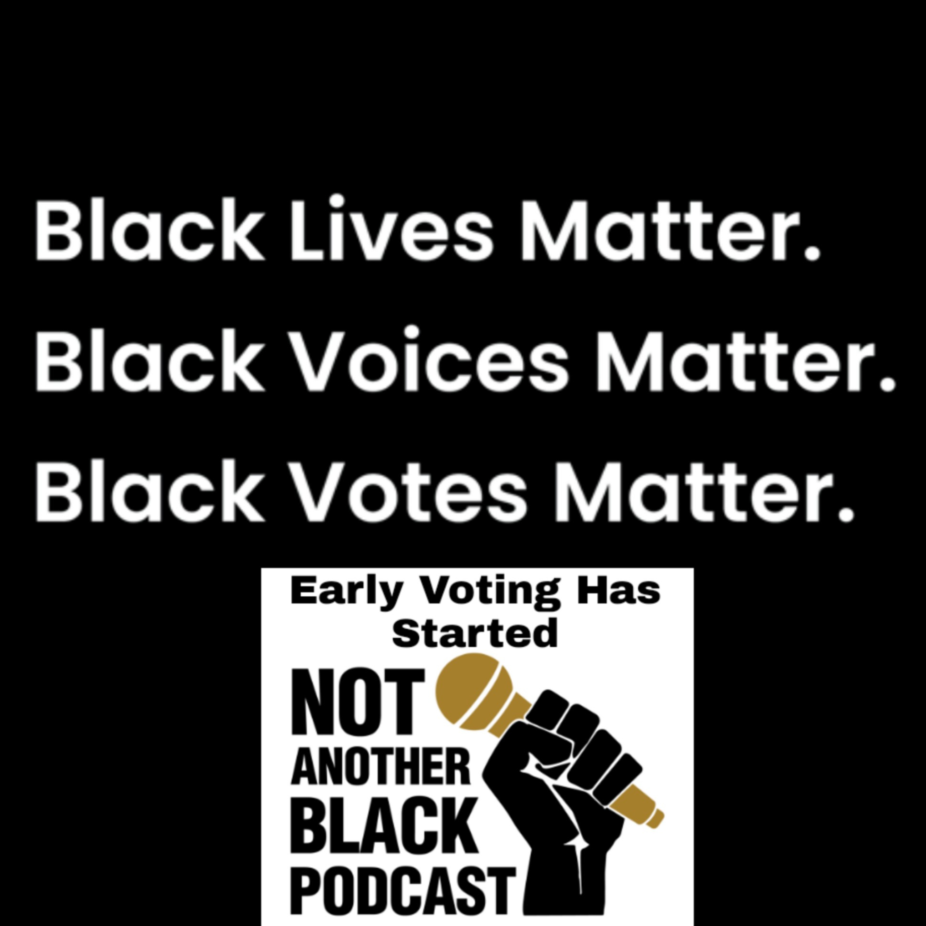 Early Voting Has Started episode artwork