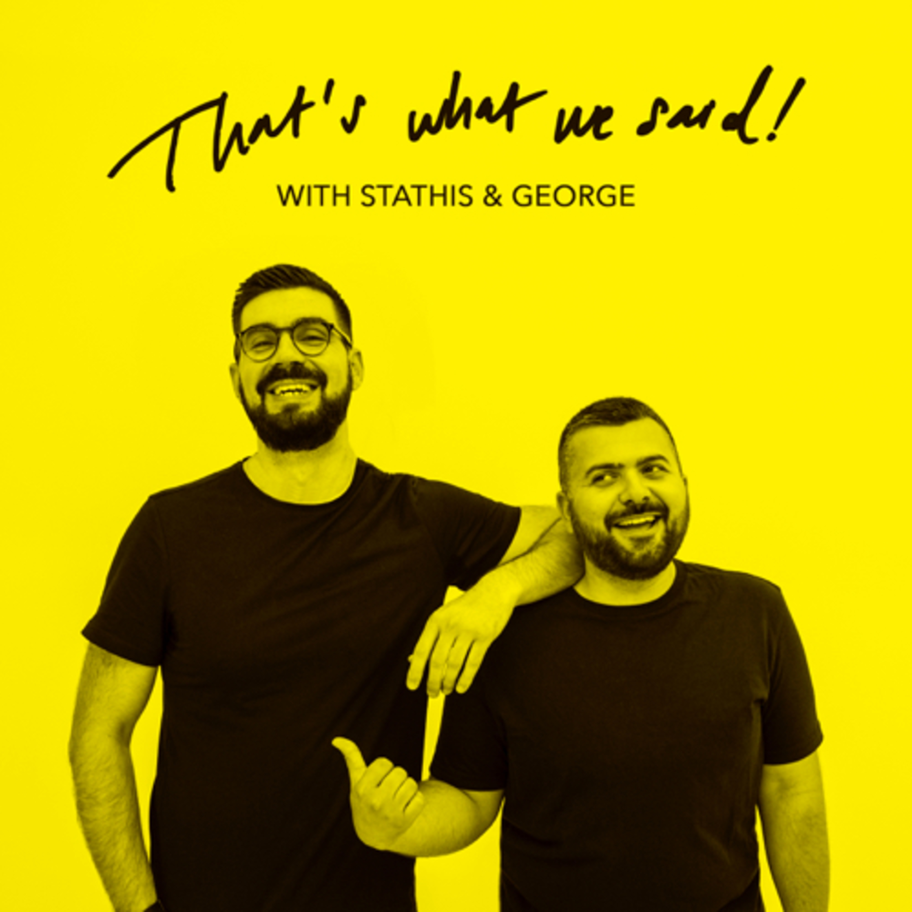 That\'s What We Said
