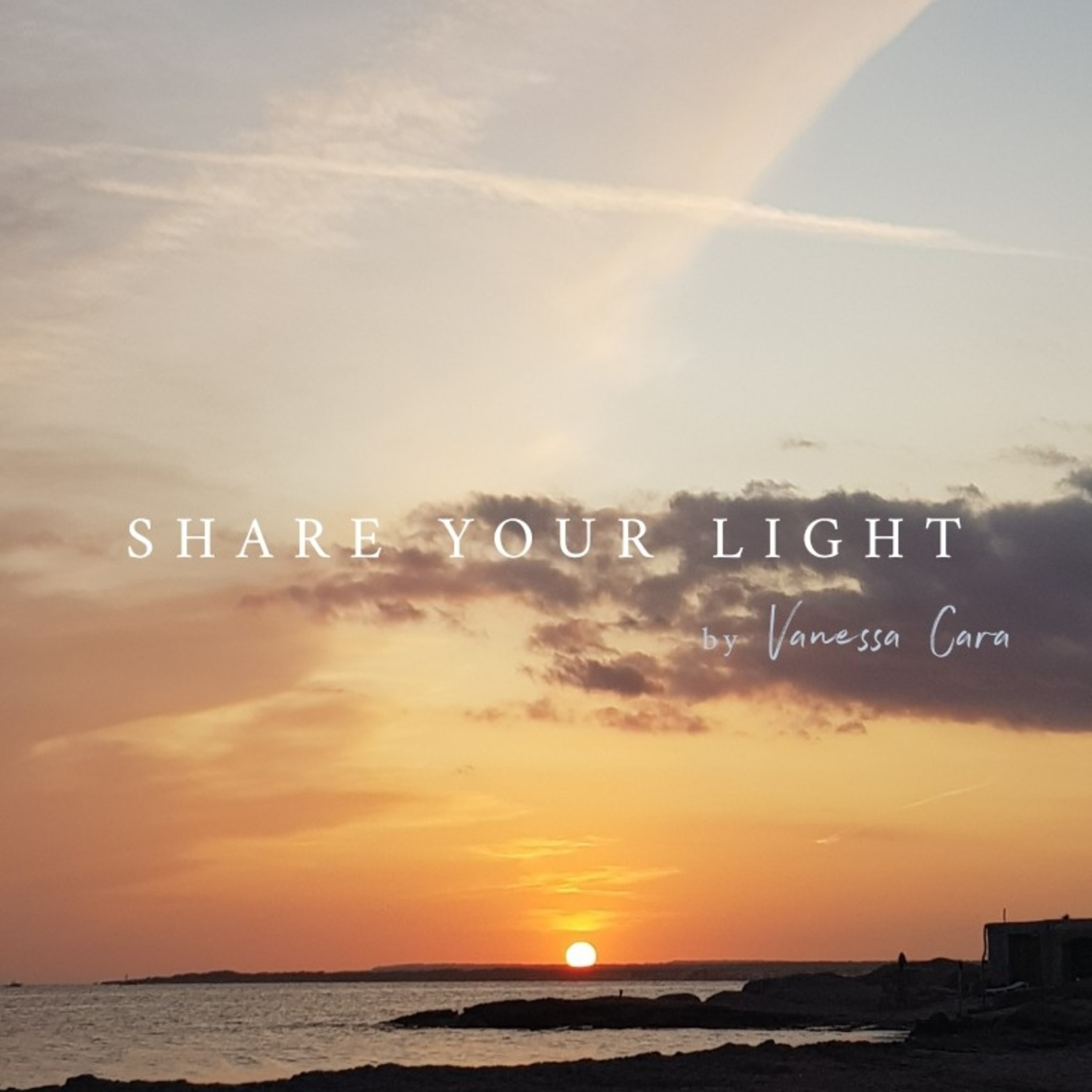 Share Your Light - Erinnere Dich daran, wer Du wirklich bist