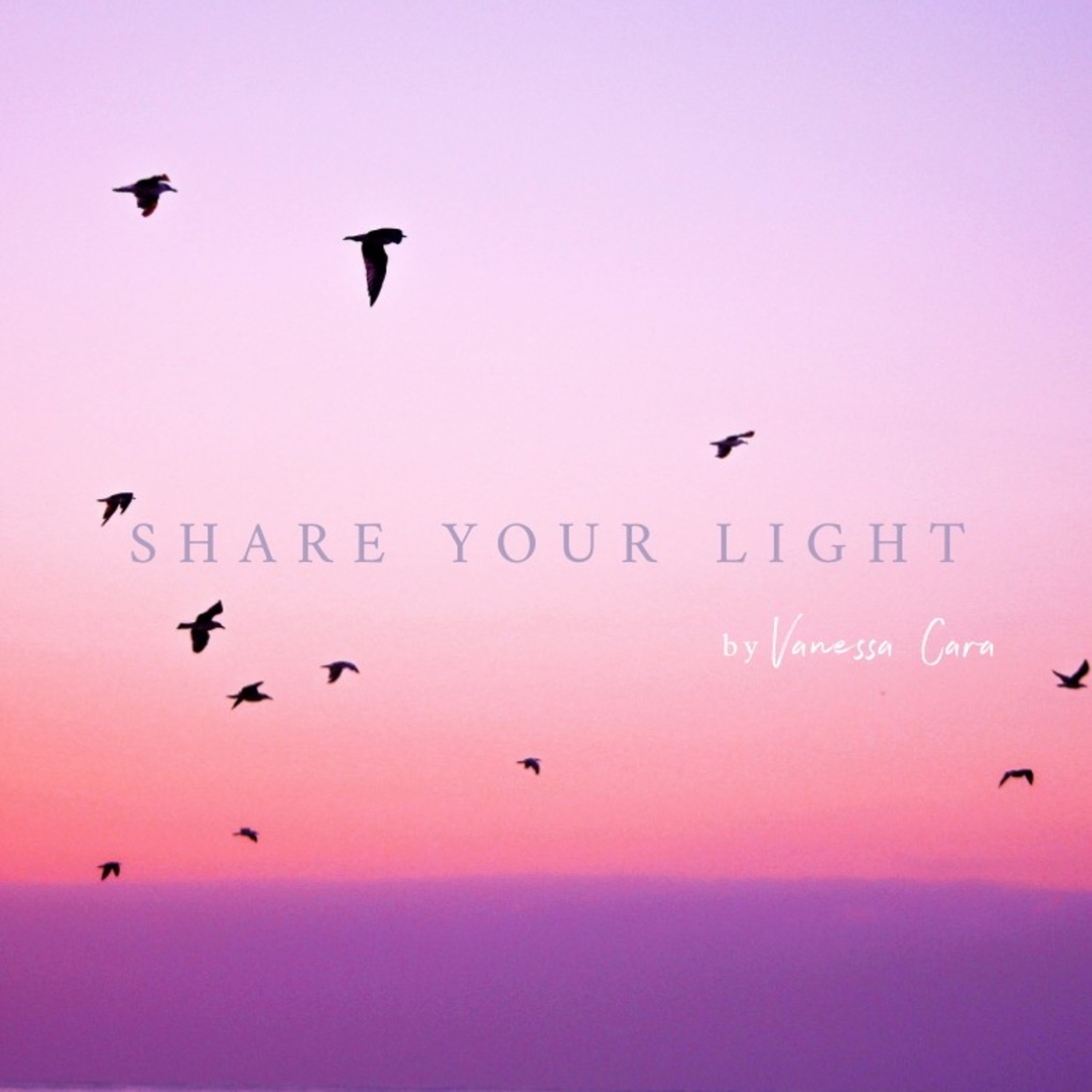 Share Your Light - Erinnere Dich daran, wer Du wirklich bist