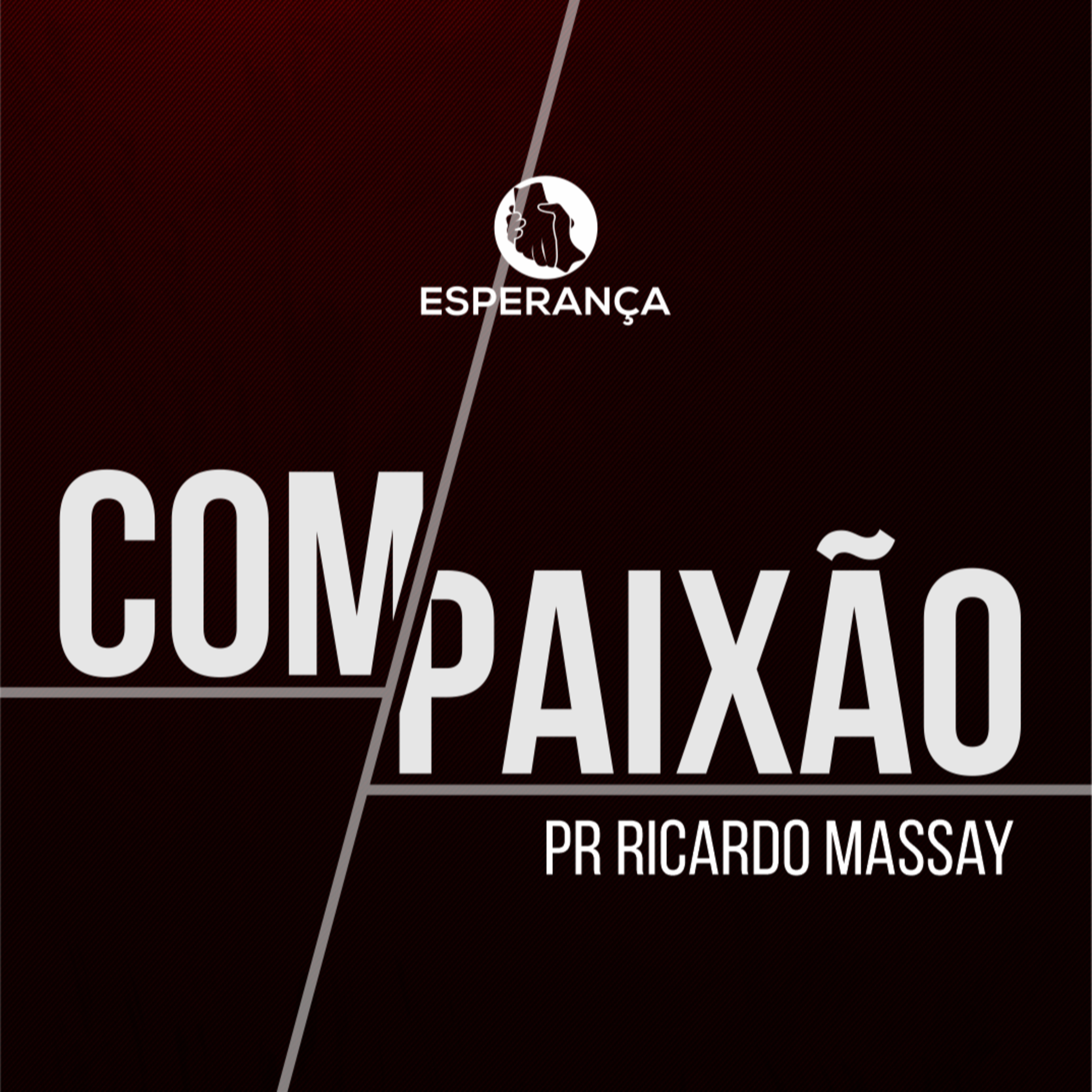 COM-PAIXÃO - PR RICARDO MASSAY episode artwork