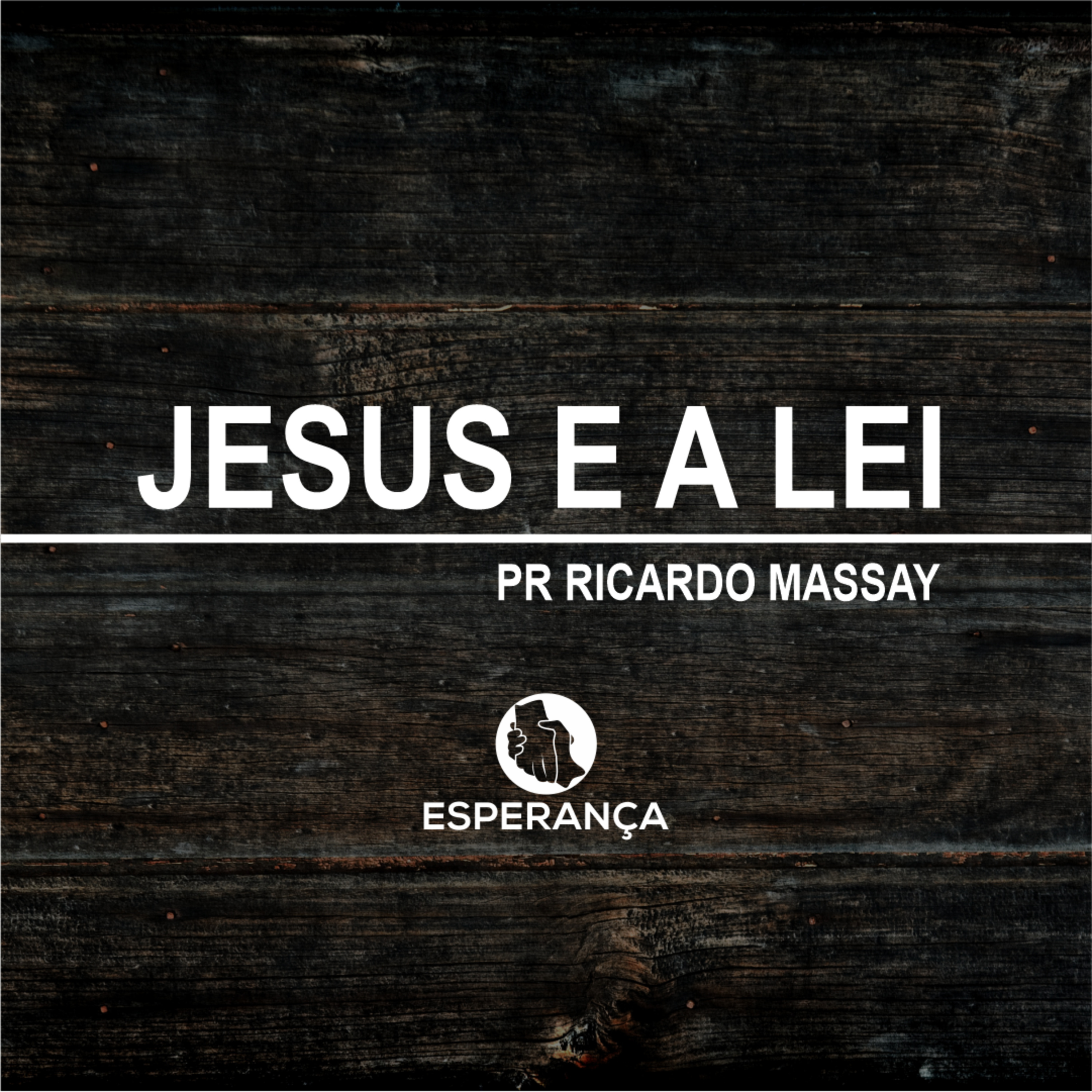 JESUS E A LEI - Pr. Ricardo Massay  episode artwork