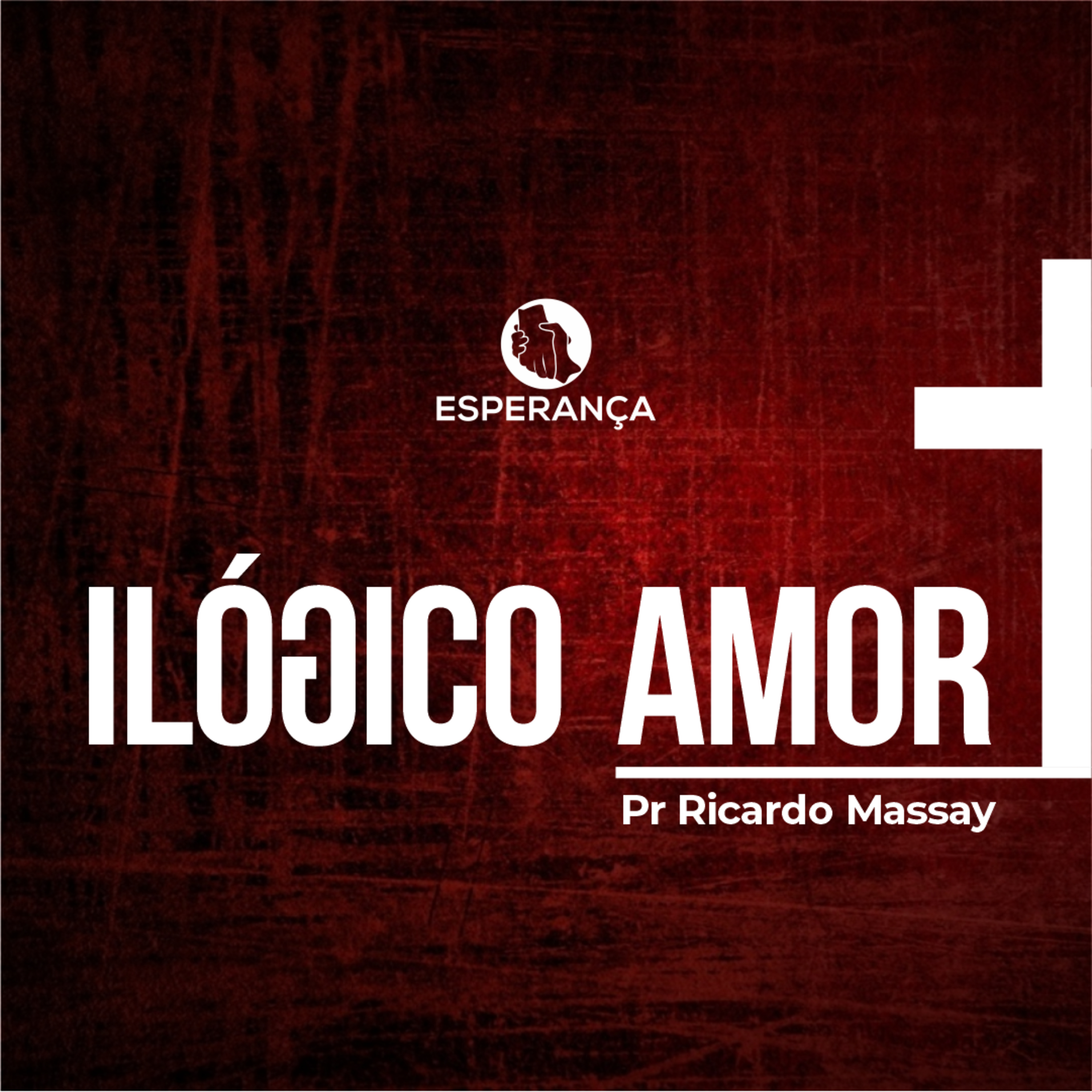 ILÓGICO AMOR - PR RICARDO MASSAY episode artwork