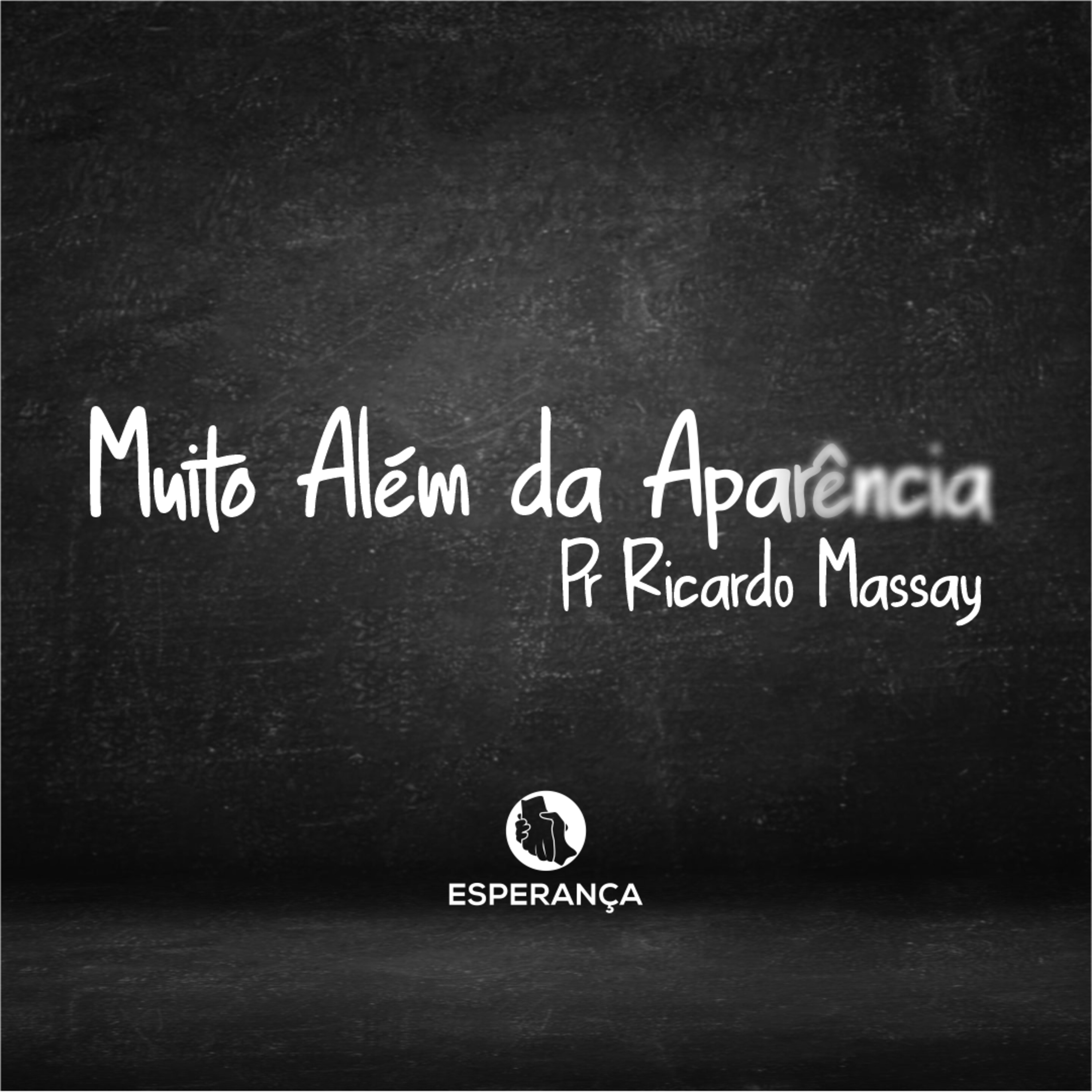 MUITO ALÉM DA APARÊNCIA - PR RICARDO MASSAY episode artwork
