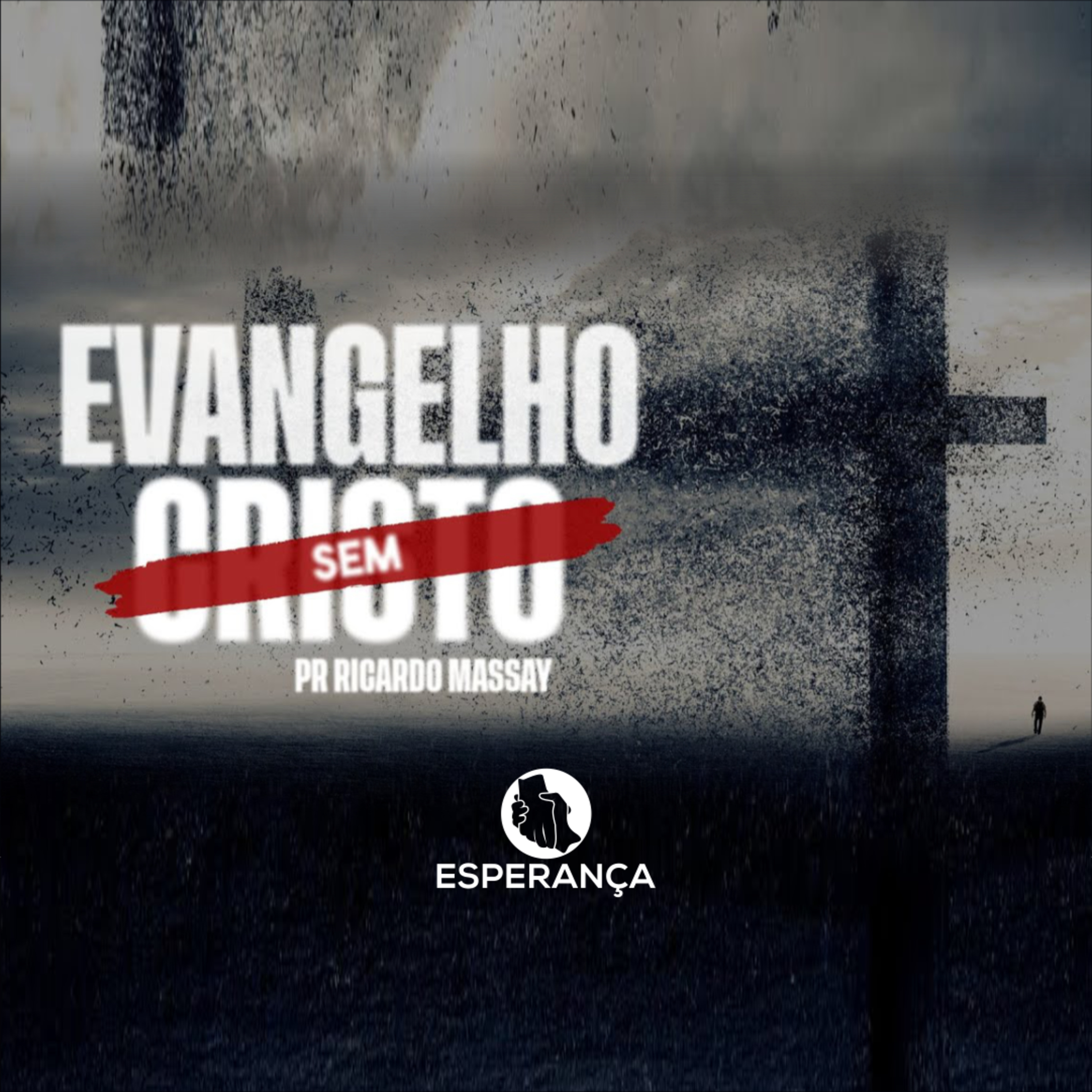 EVANGELHO SEM CRISTO - PR RICARDO MASSAY  episode artwork