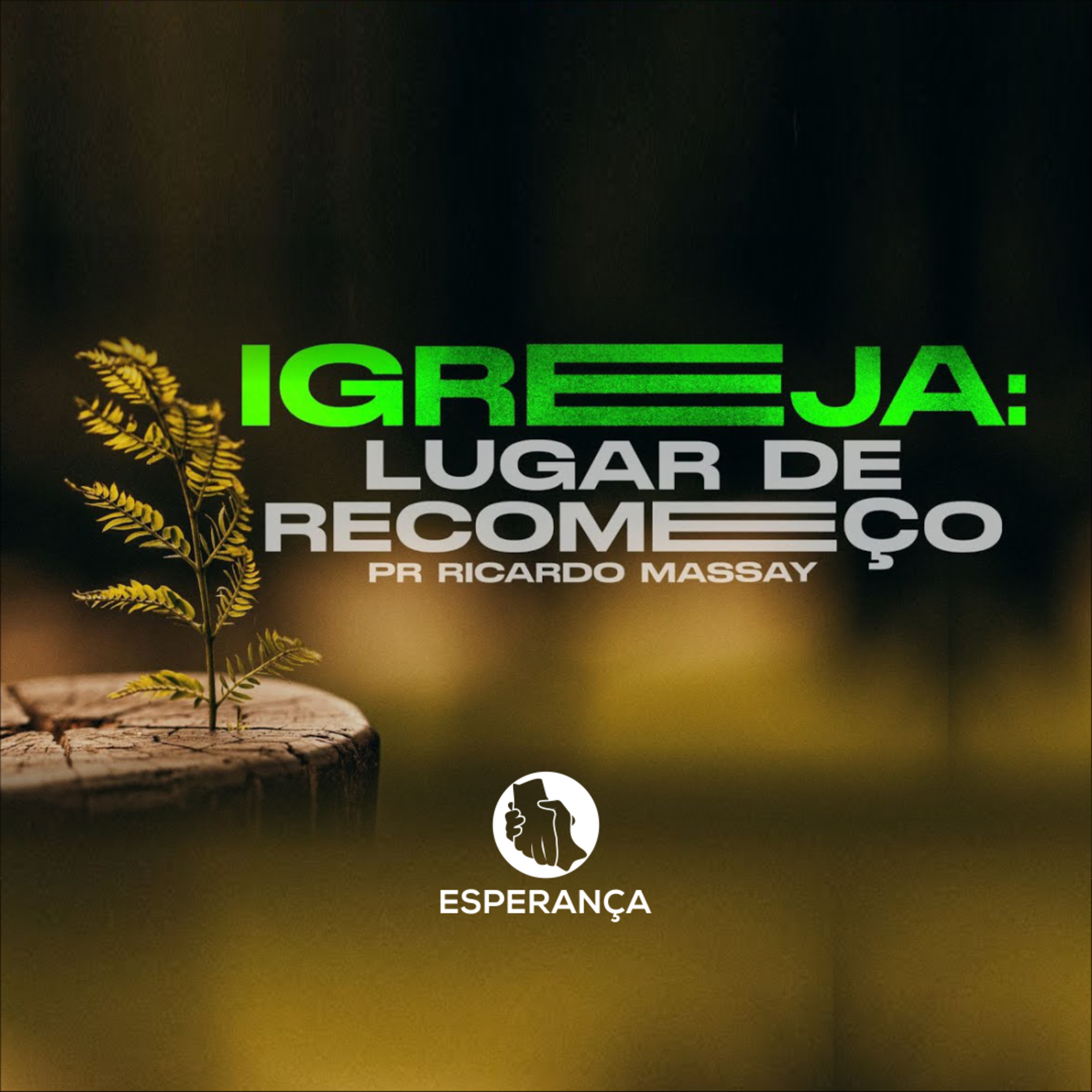 IGREJA: LUGAR DE RECOMEÇO - PR RICARDO MASSAY episode artwork