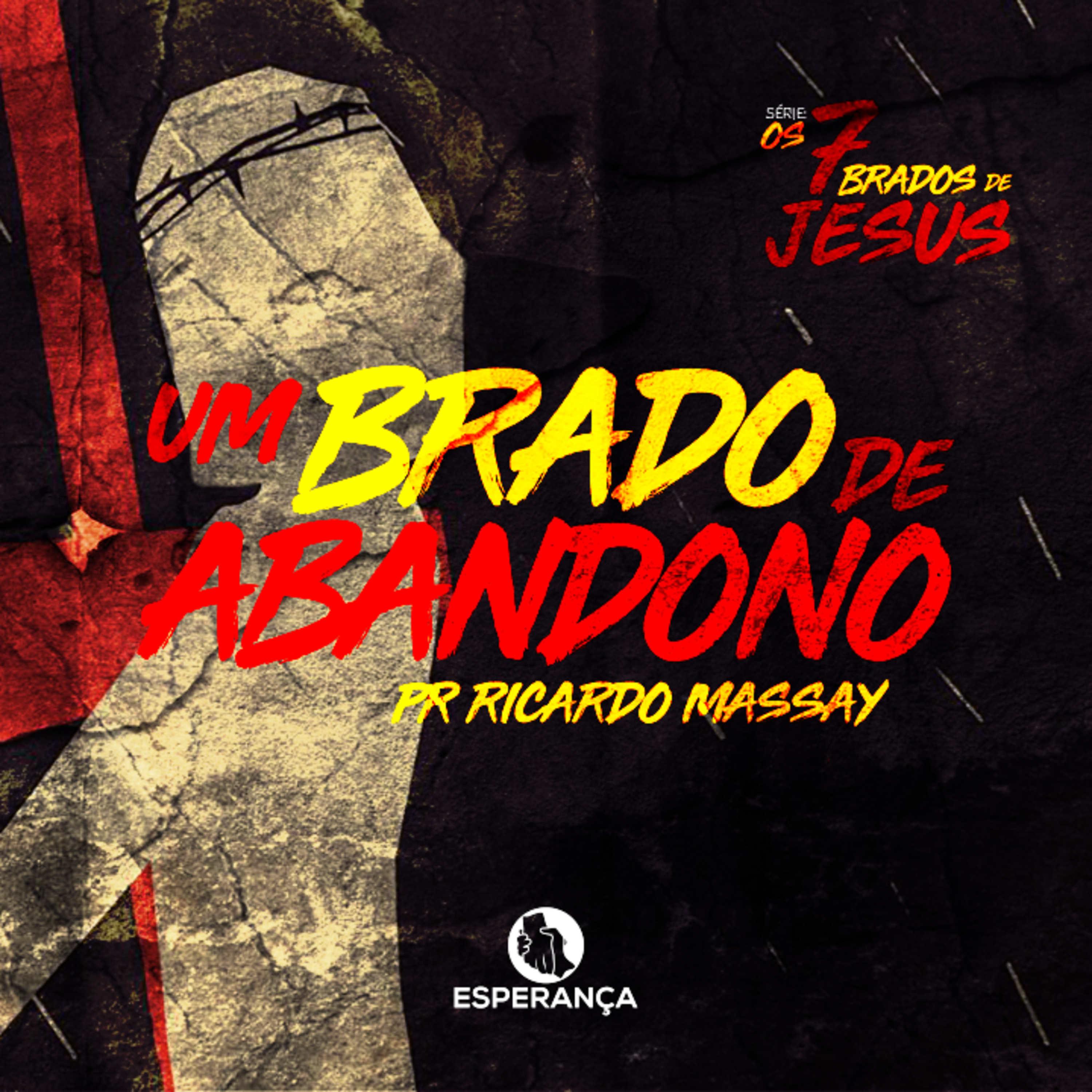 UM BRADO DE ABANDONO - PR RICARDO MASSAY episode artwork