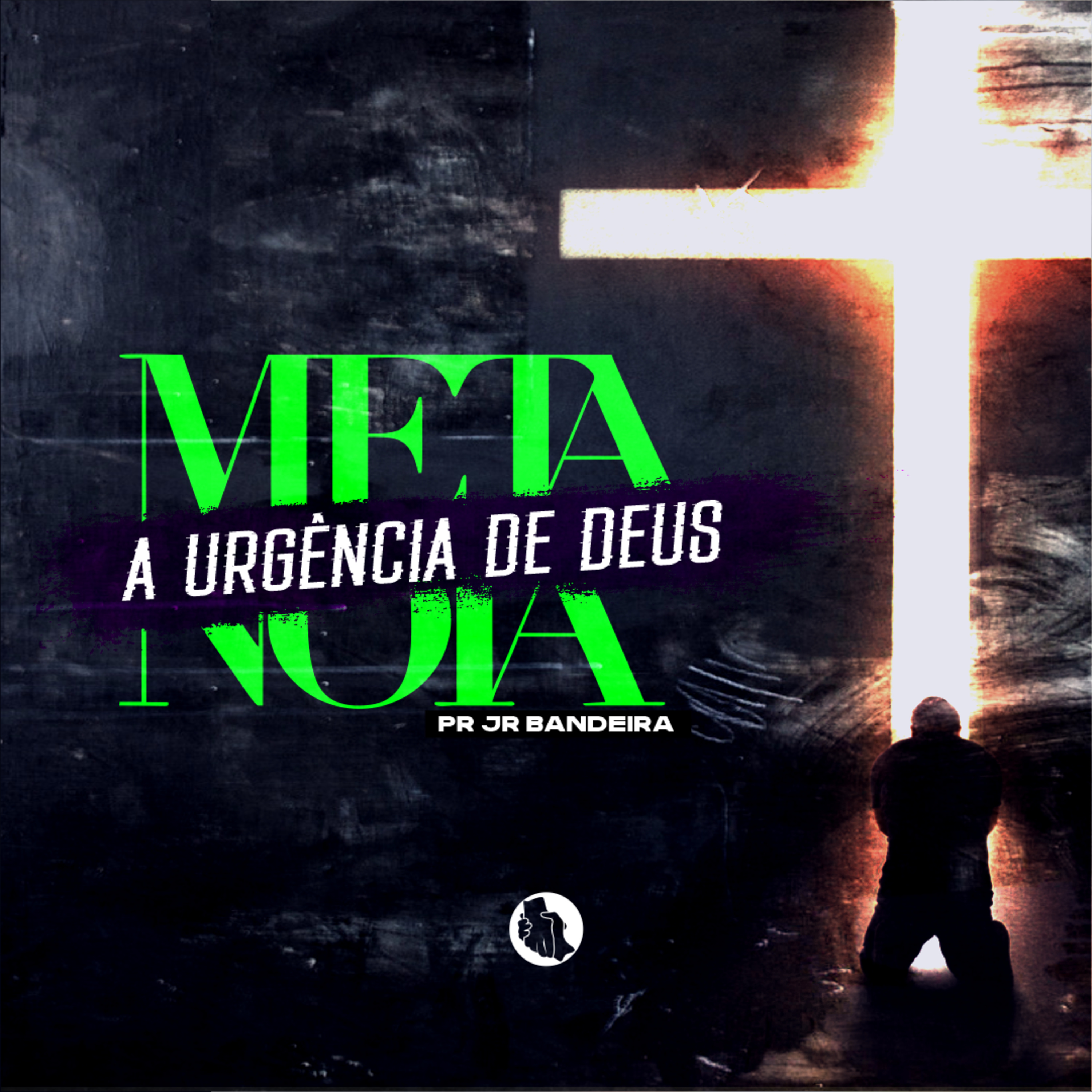 METANOIA - A URGÊNCIA DE DEUS - PR JUNIOR BANDEIRA episode artwork