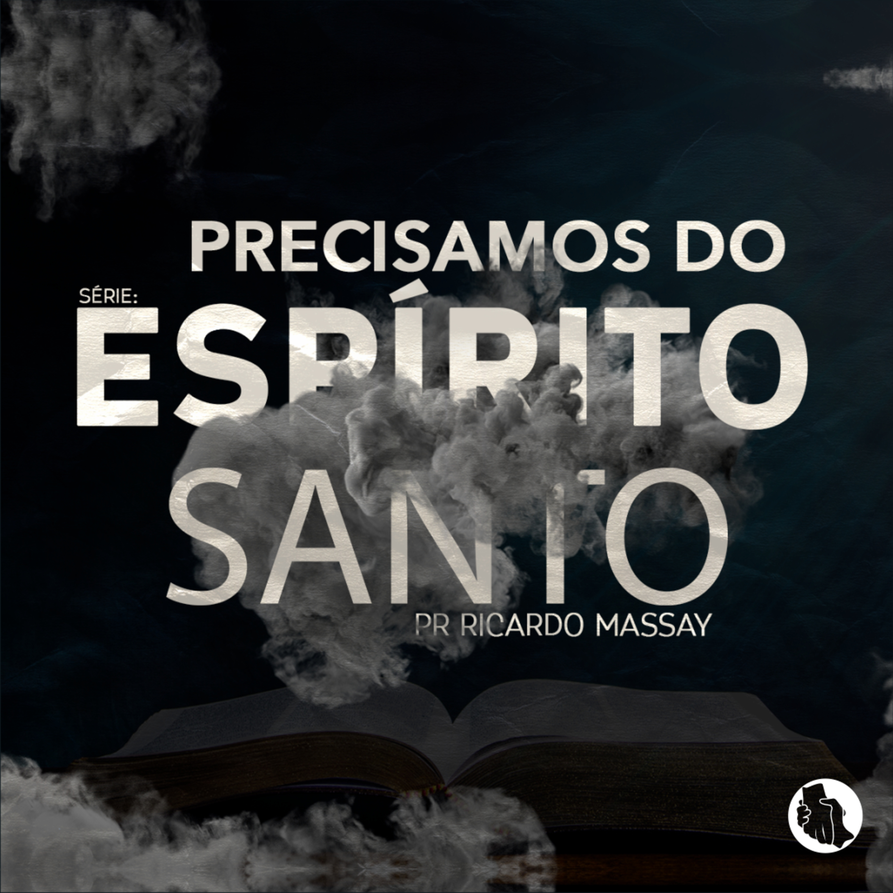 PRECISAMOS DO ESPÍRITO SANTO - PR RICARDO MASSAY episode artwork